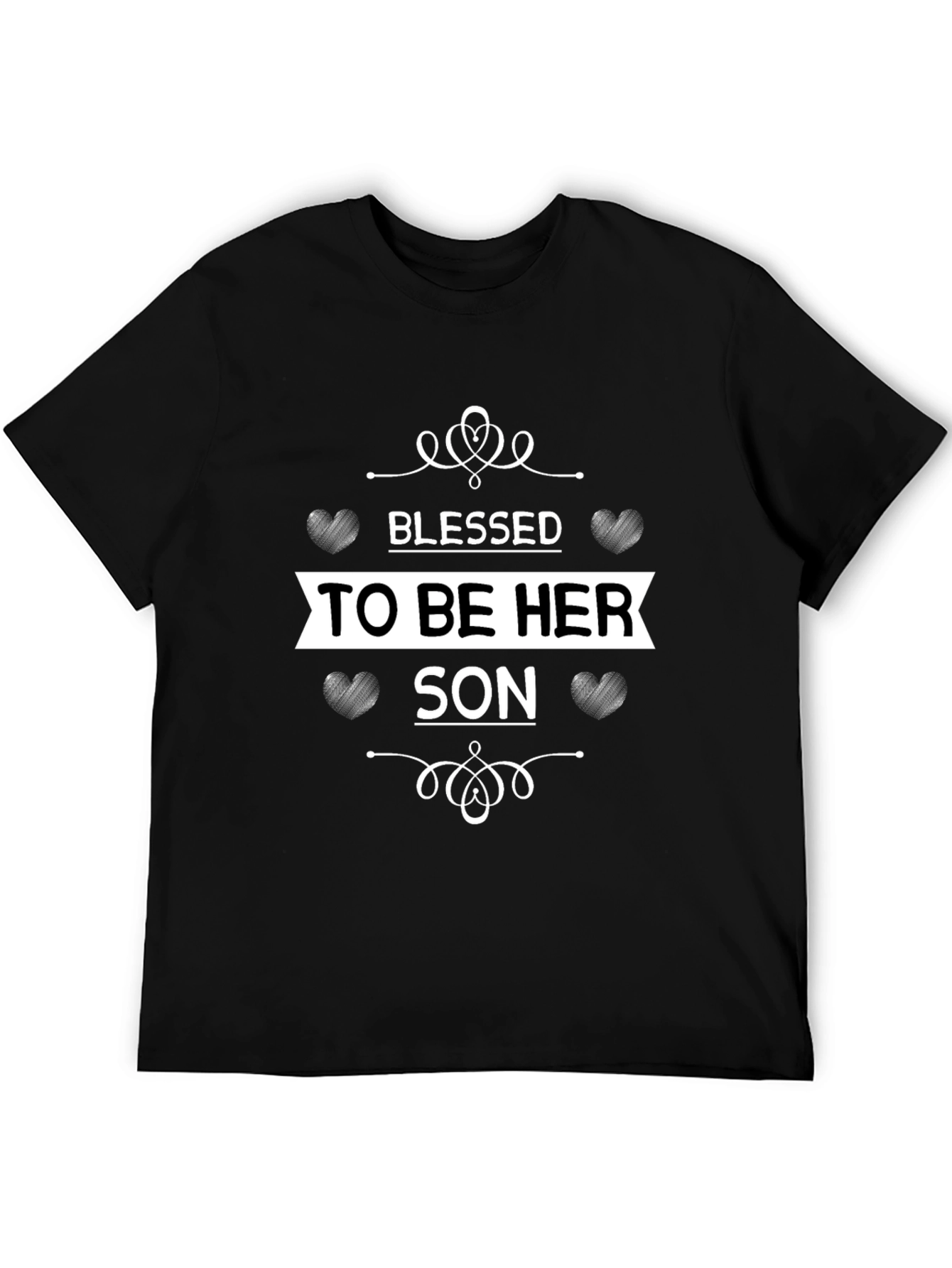 Blessed to Be Her Son Graphic T-Shirt