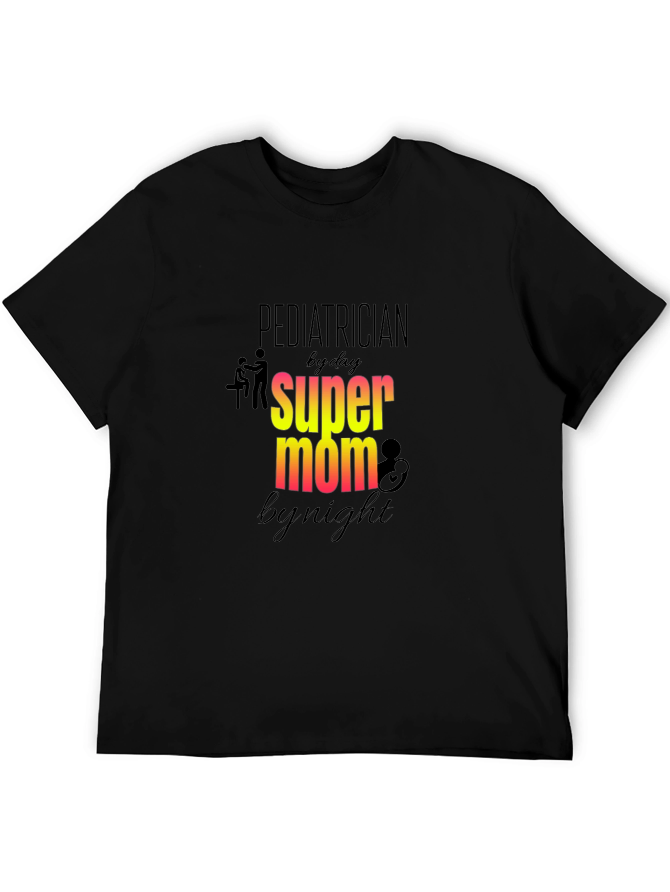Pediatrician Super Mom Graphic Tee