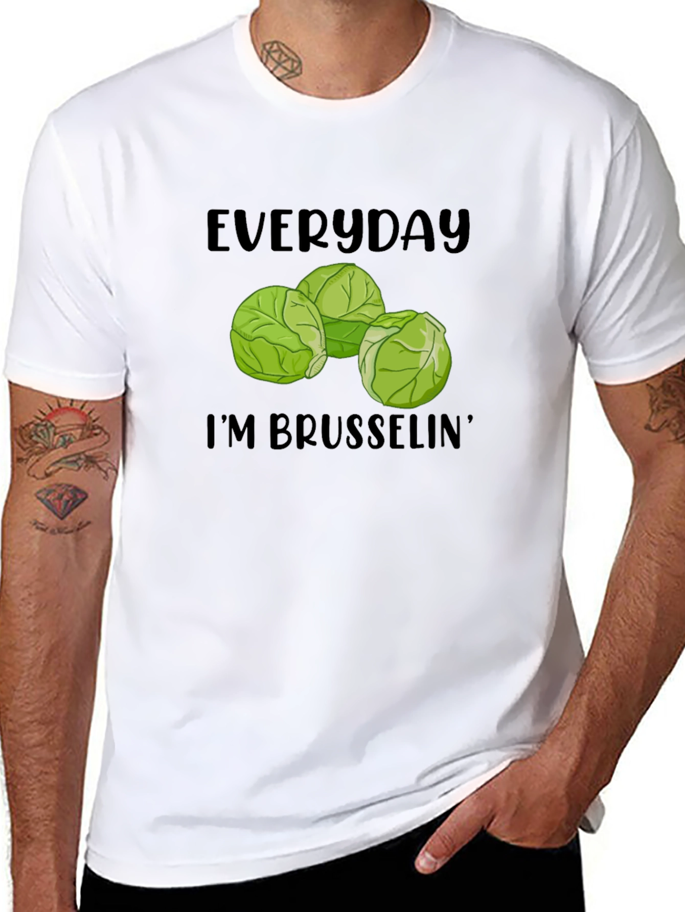 Everyday Im Brusselsin T-Shirt