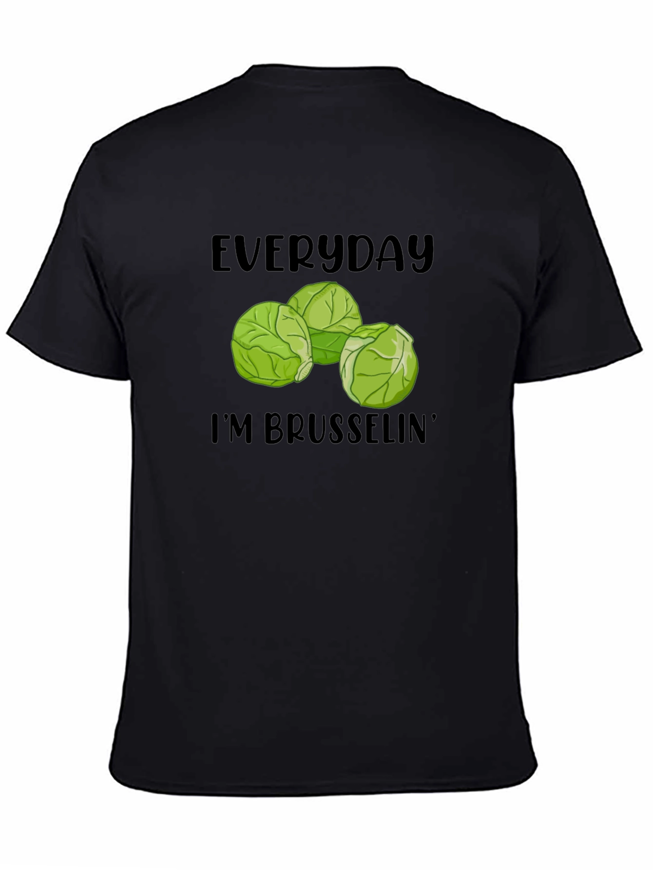 Everyday Im Brusselsin T-Shirt