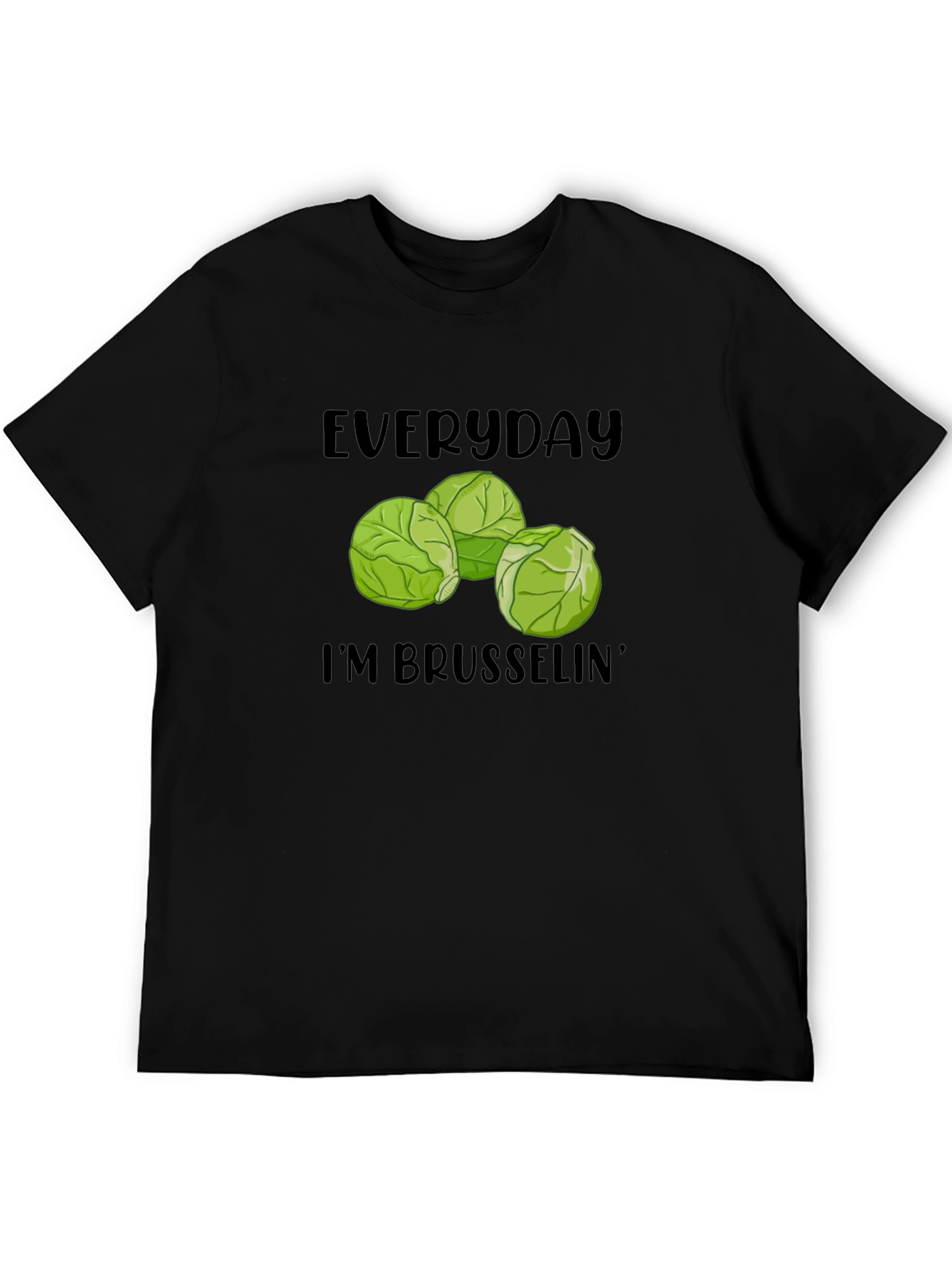 Everyday Im Brusselsin T-Shirt