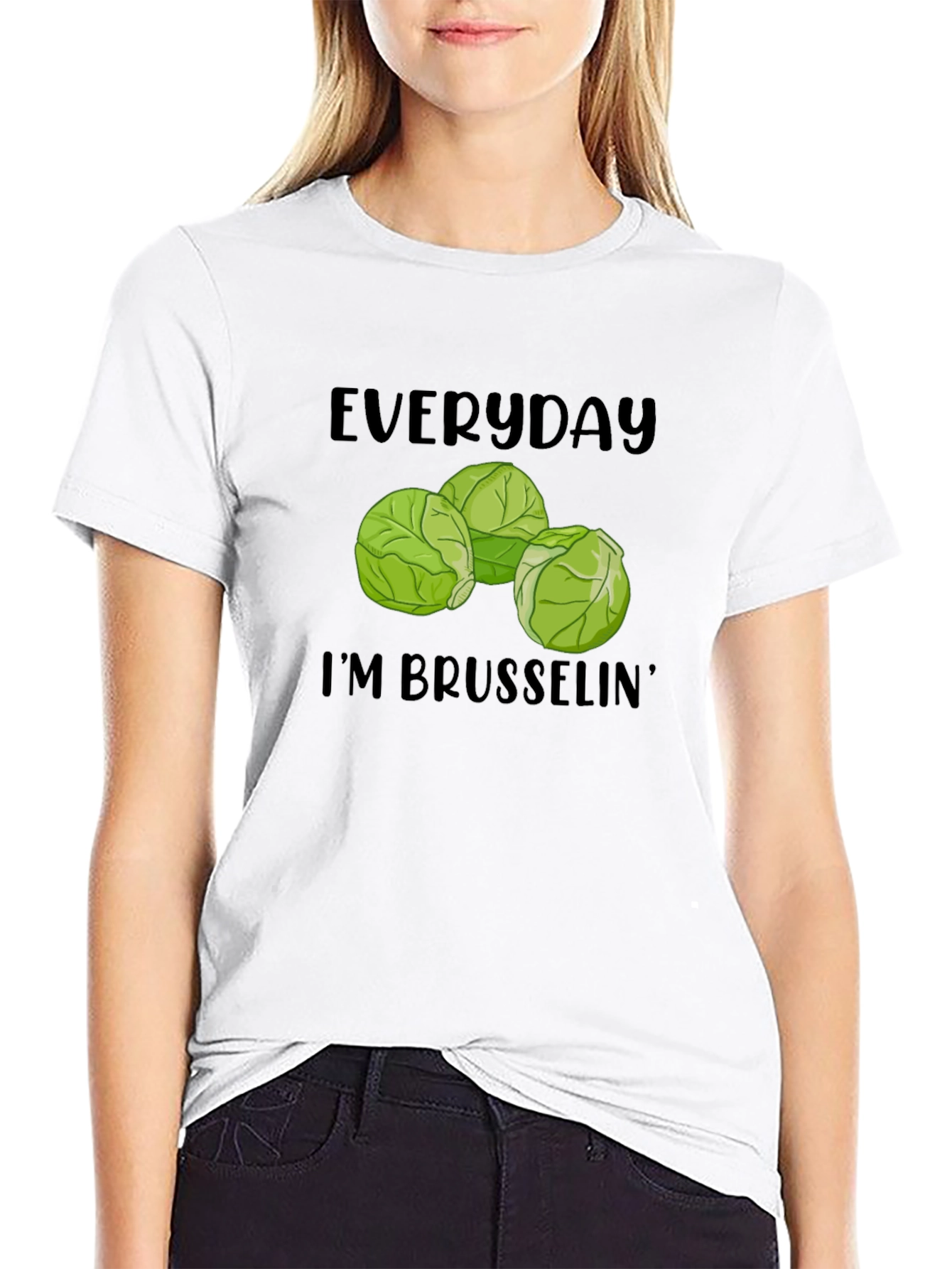 Everyday Im Brusselsin T-Shirt