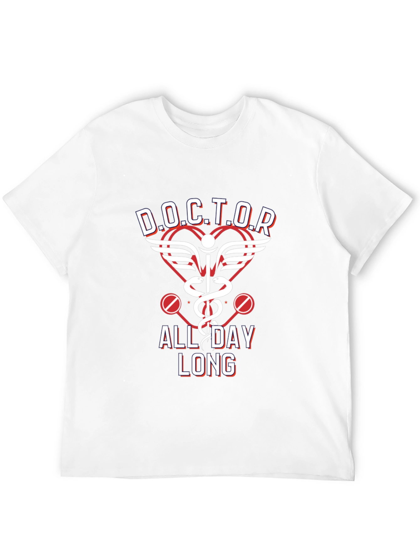 Doctor All Day Long T-Shirt