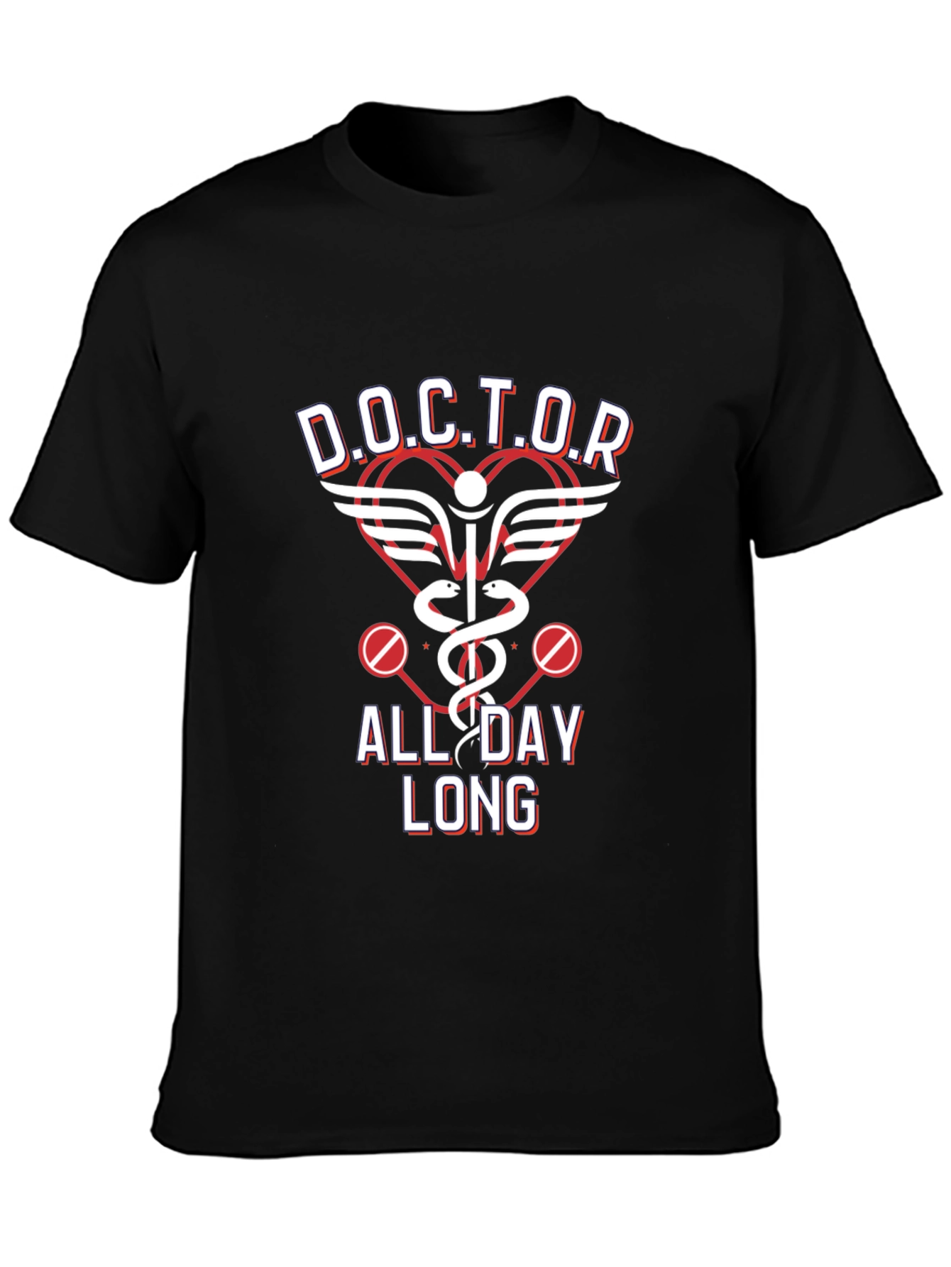 Doctor All Day Long T-Shirt