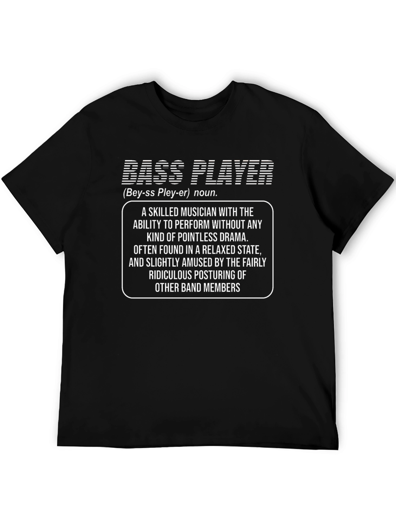 Bass Player Definition T-Shirt - Musician Humor