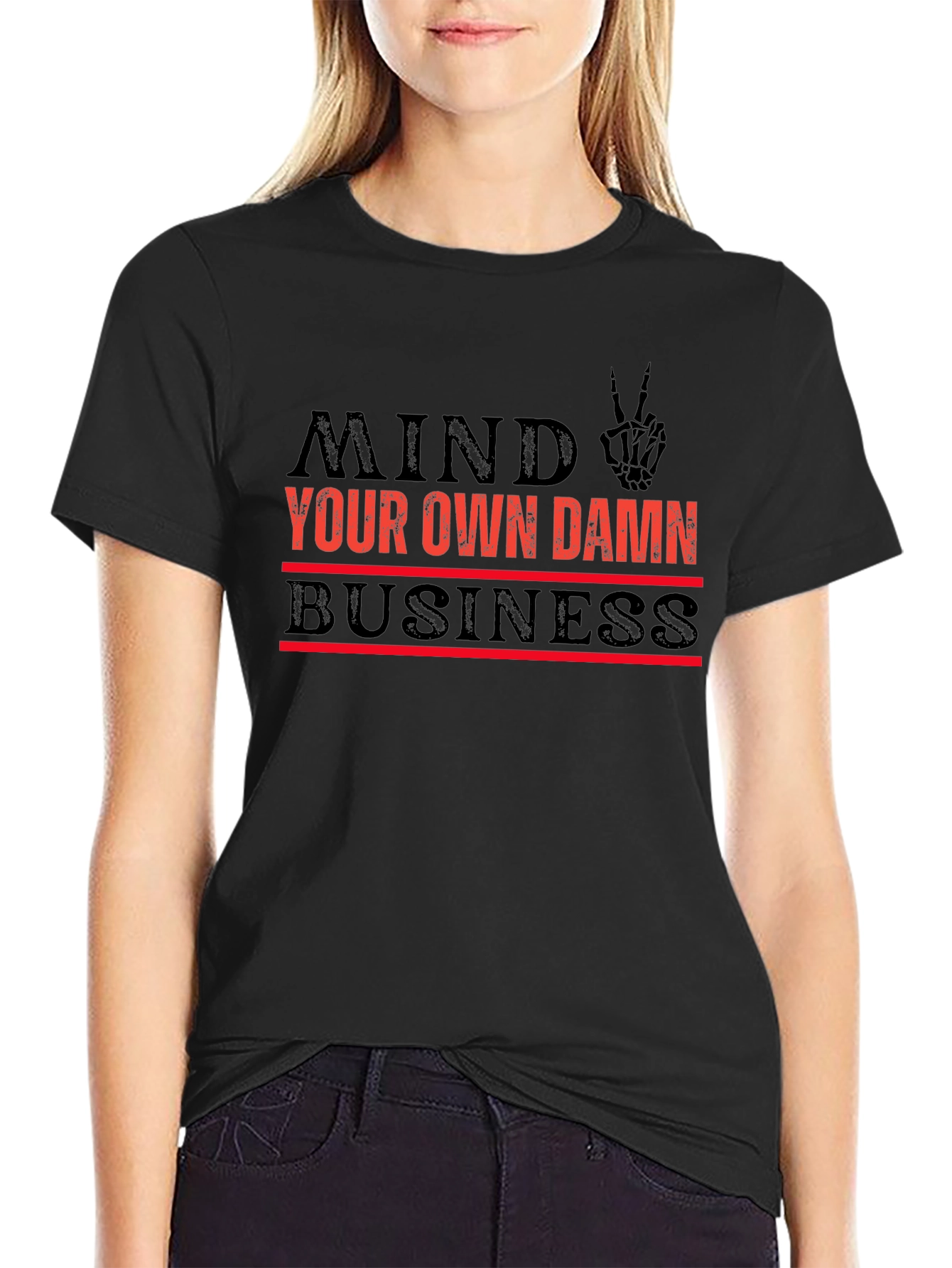 Mind Your Own Damn Business Graphic T-Shirt