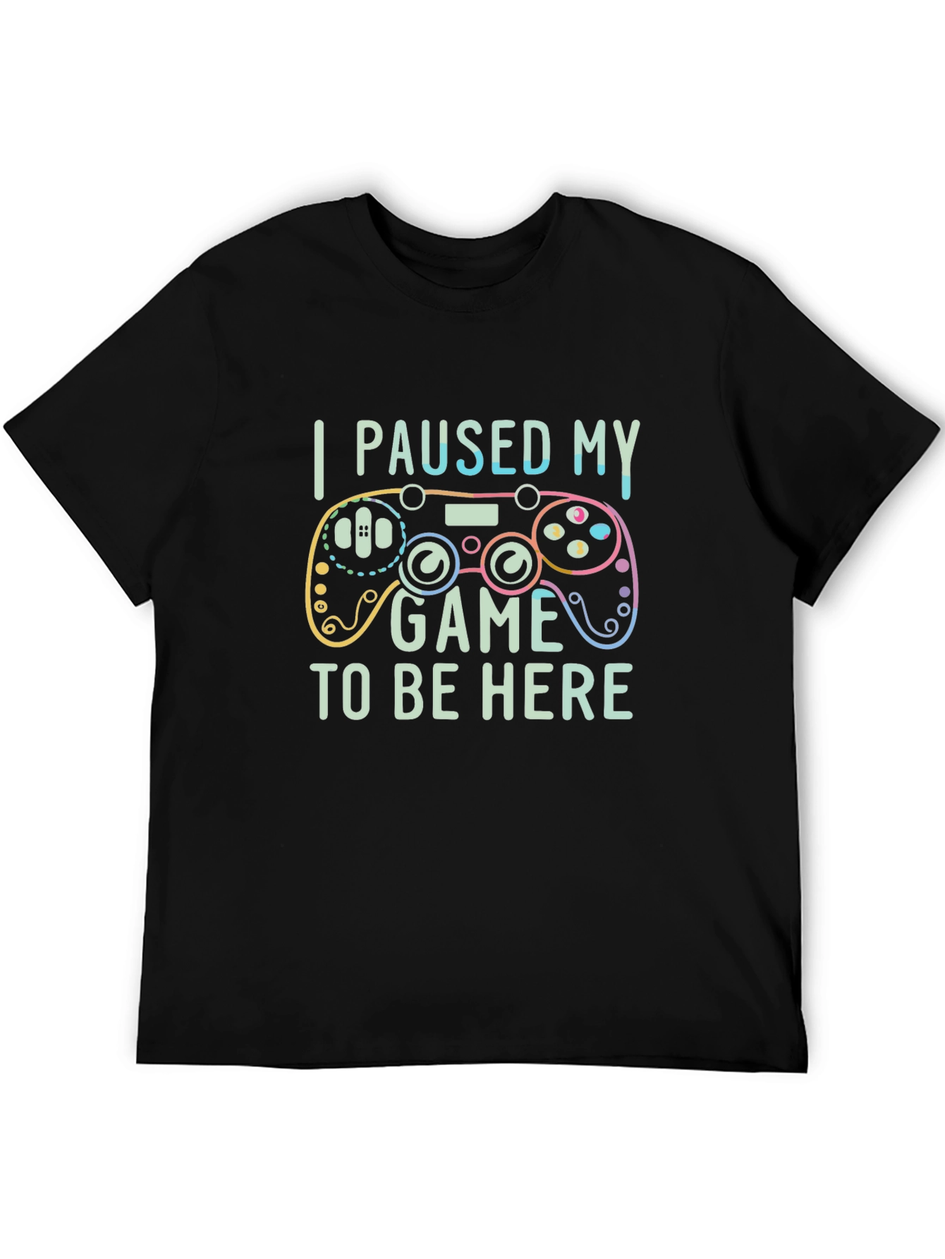 I Paused My Game T-Shirt - Gamer Tee