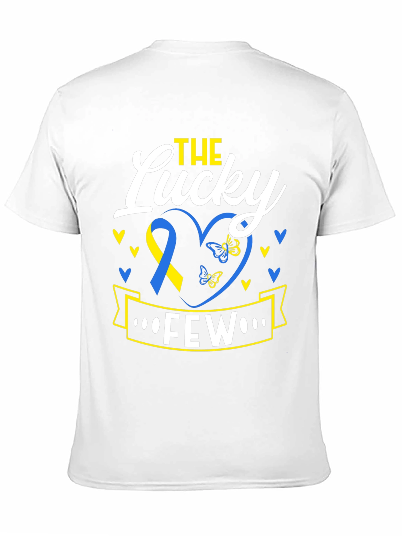 The Lucky Few T-Shirt - Down Syndrome Awareness