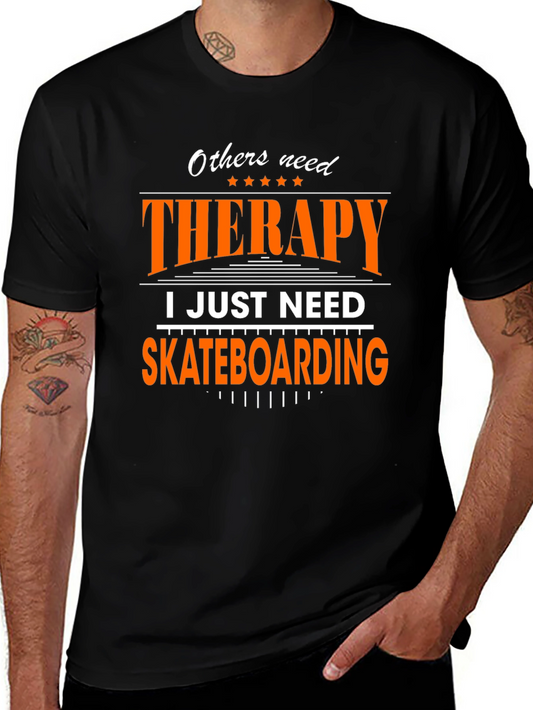 Skateboarding Therapy T-Shirt - Fun Graphic Tee