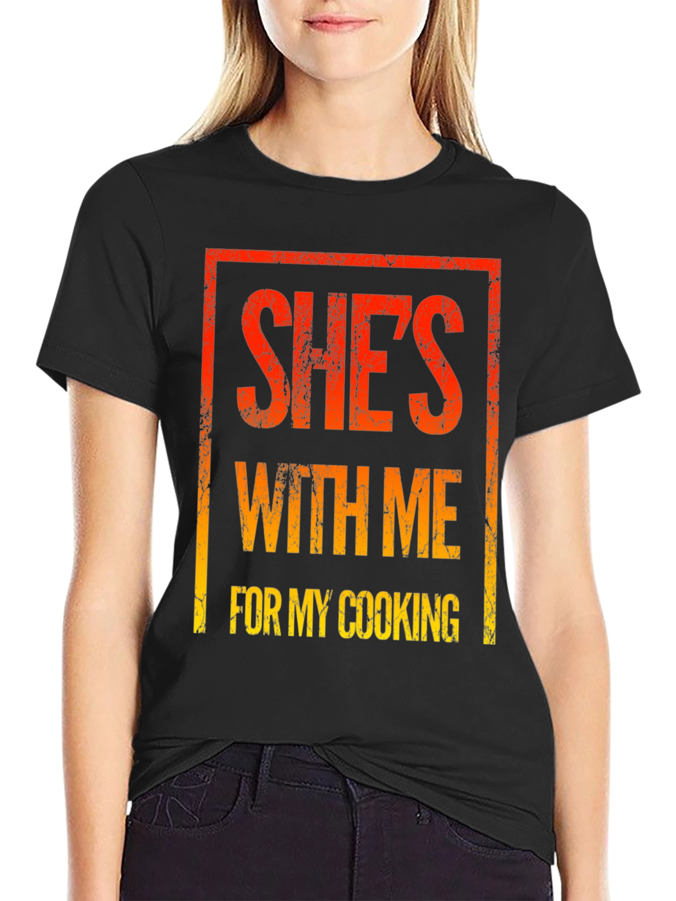 Shes With Me For My Cooking Graphic Tee
