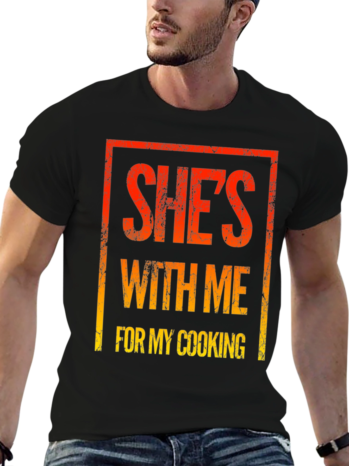 Shes With Me For My Cooking Graphic Tee