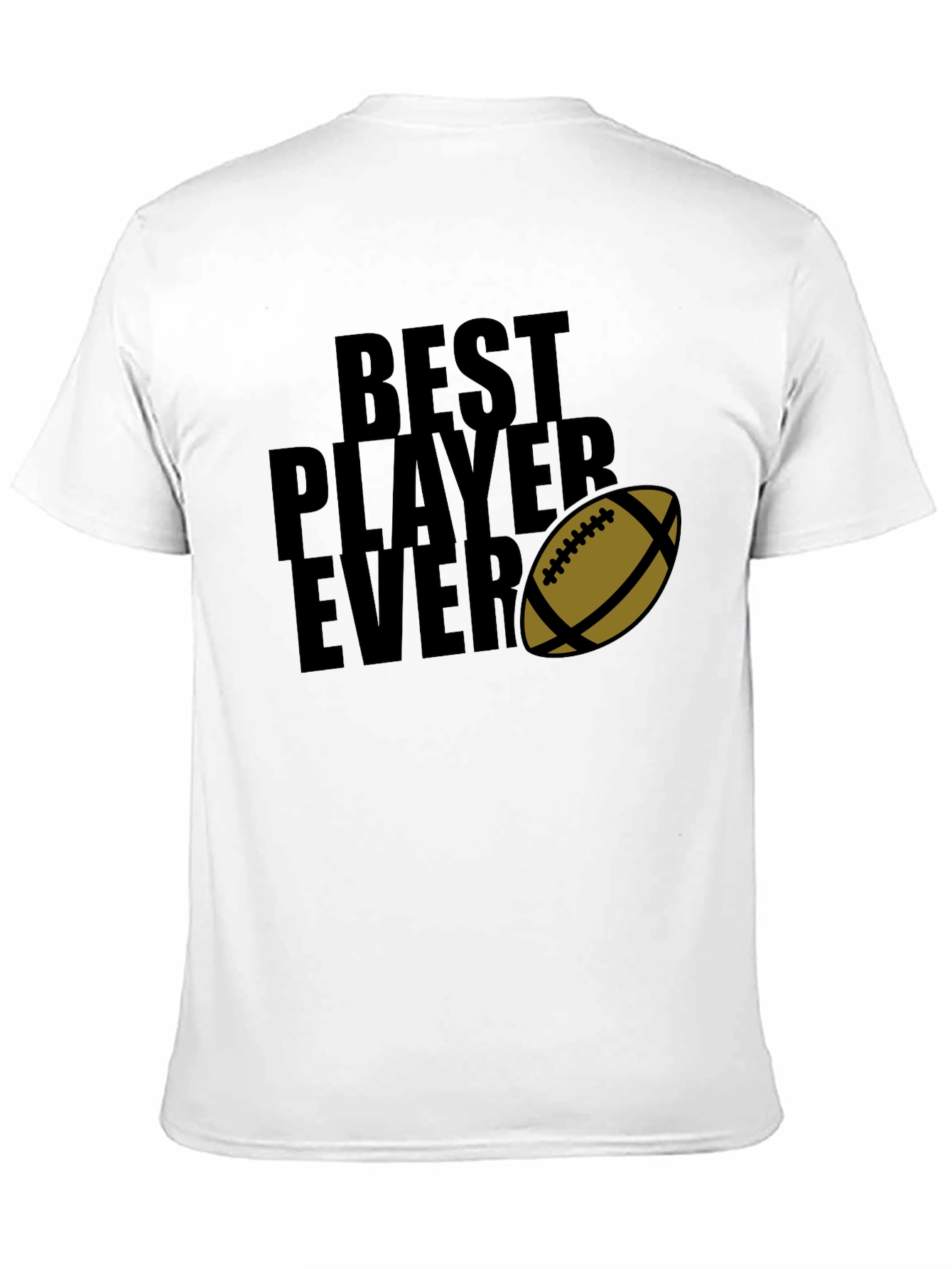 Best Player Ever T-Shirt Football Graphic Tee