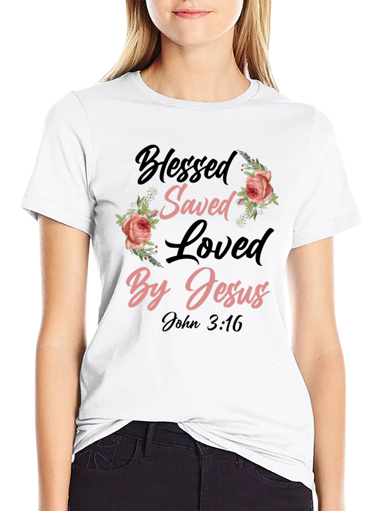 Blessed Saved Loved By Jesus T-Shirt
