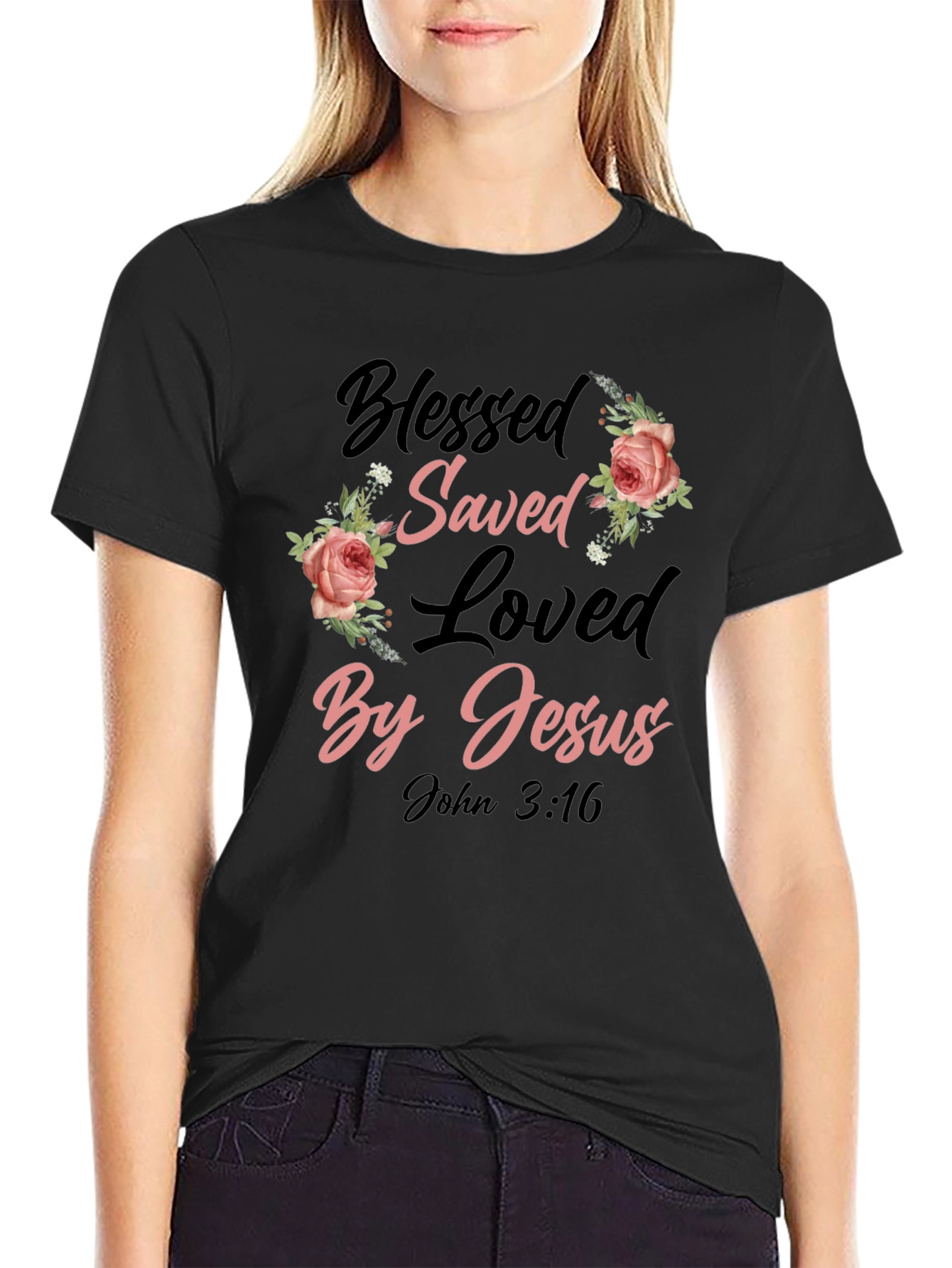 Blessed Saved Loved By Jesus T-Shirt
