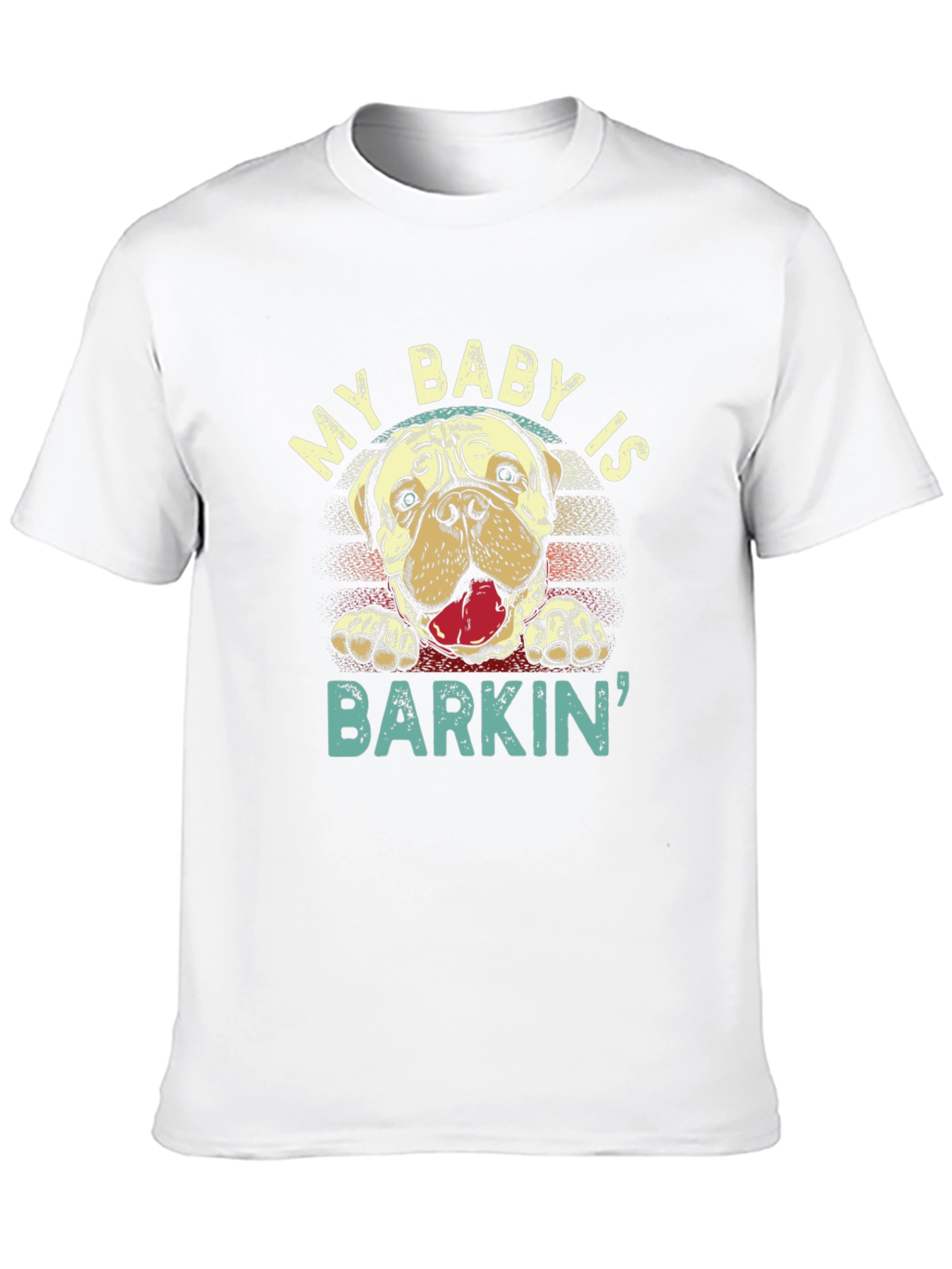 My Baby Is Barkin Dog T-Shirt