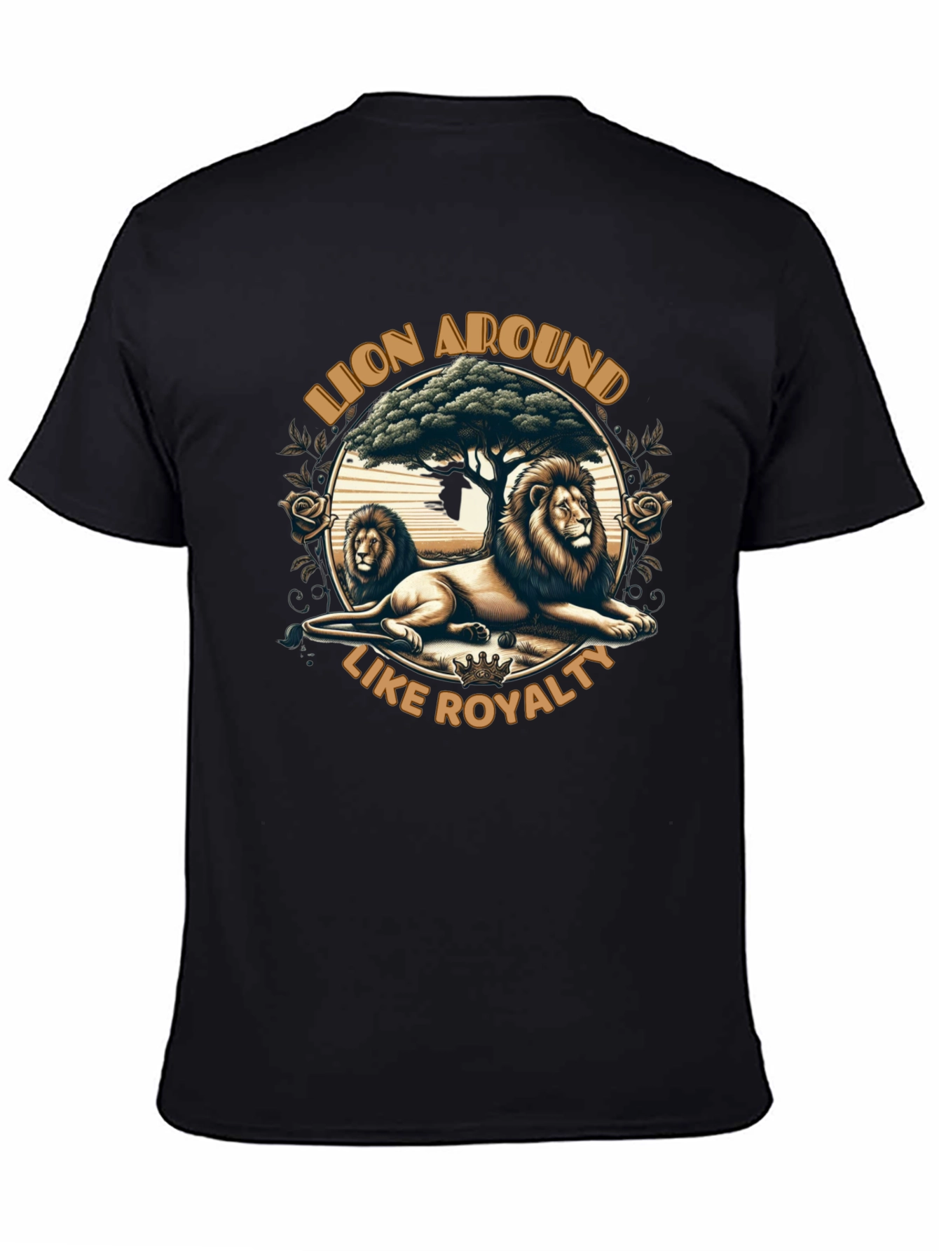 Lion Around Like Royalty Graphic Tee