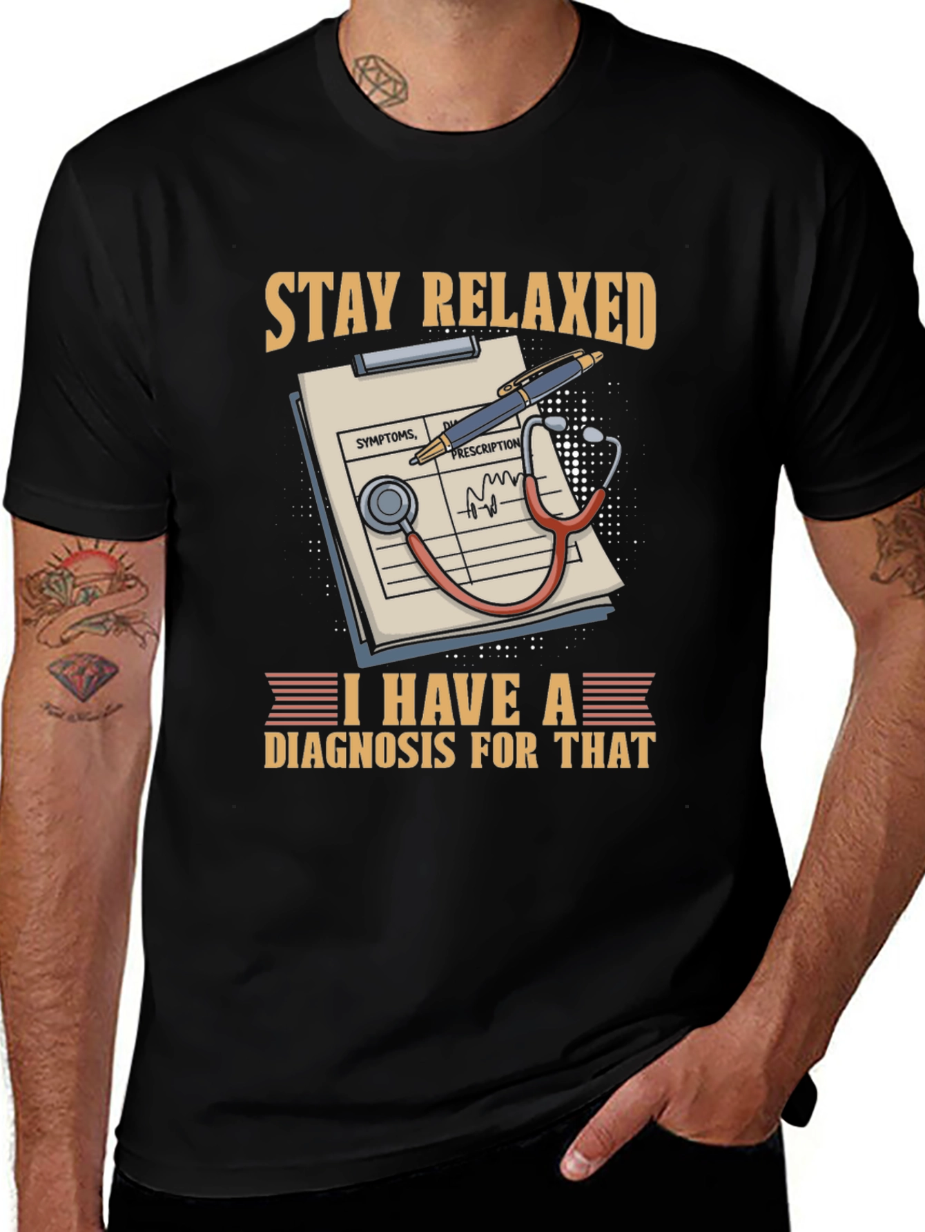 Stay Relaxed Diagnosis T-Shirt