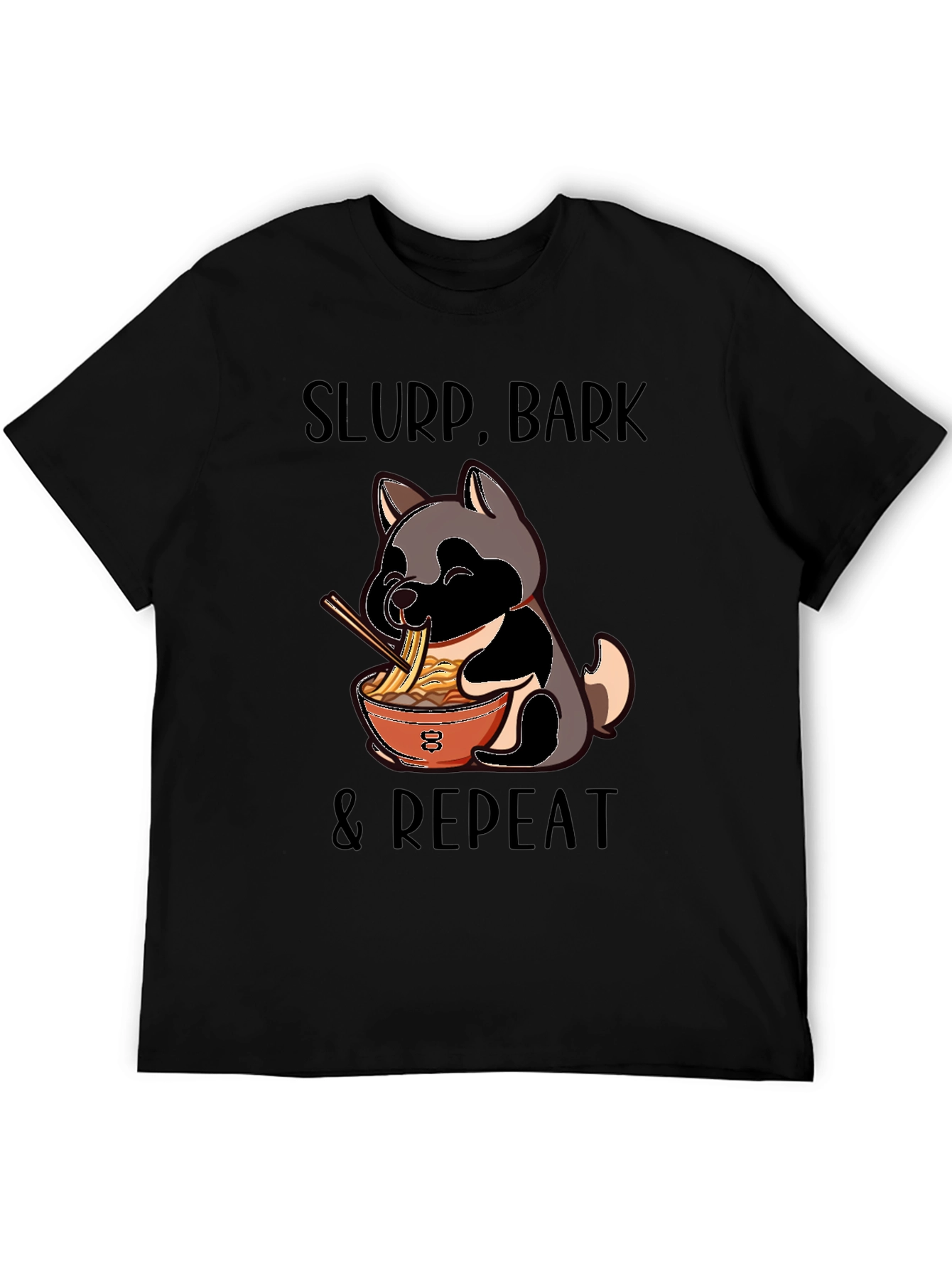 Slurp Bark Repeat Dog Ramen T-Shirt