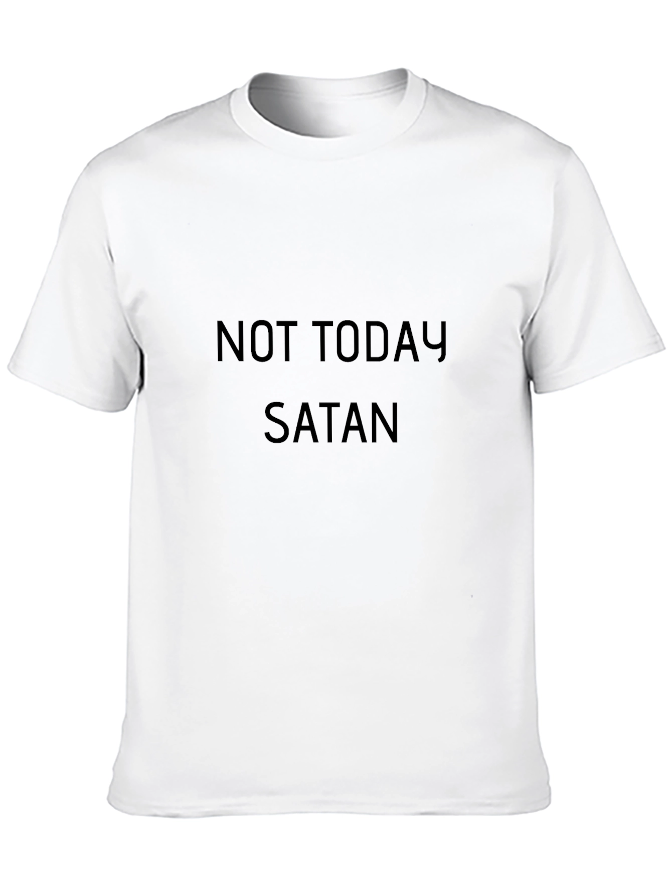 Not Today Satan Black T-Shirt