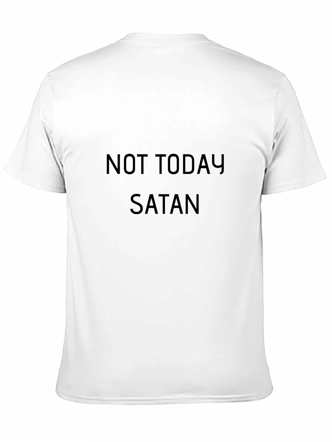 Not Today Satan Black T-Shirt