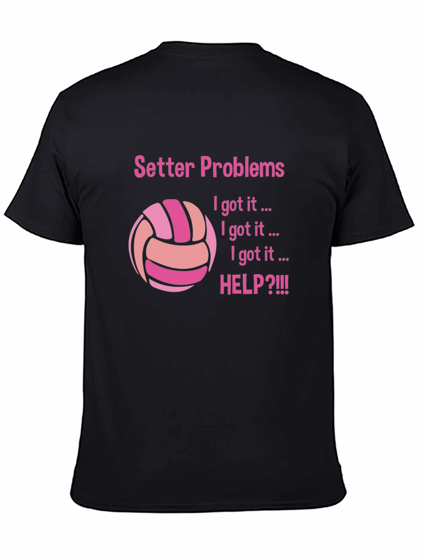 Setter Problems T-Shirt for Volleyball Players