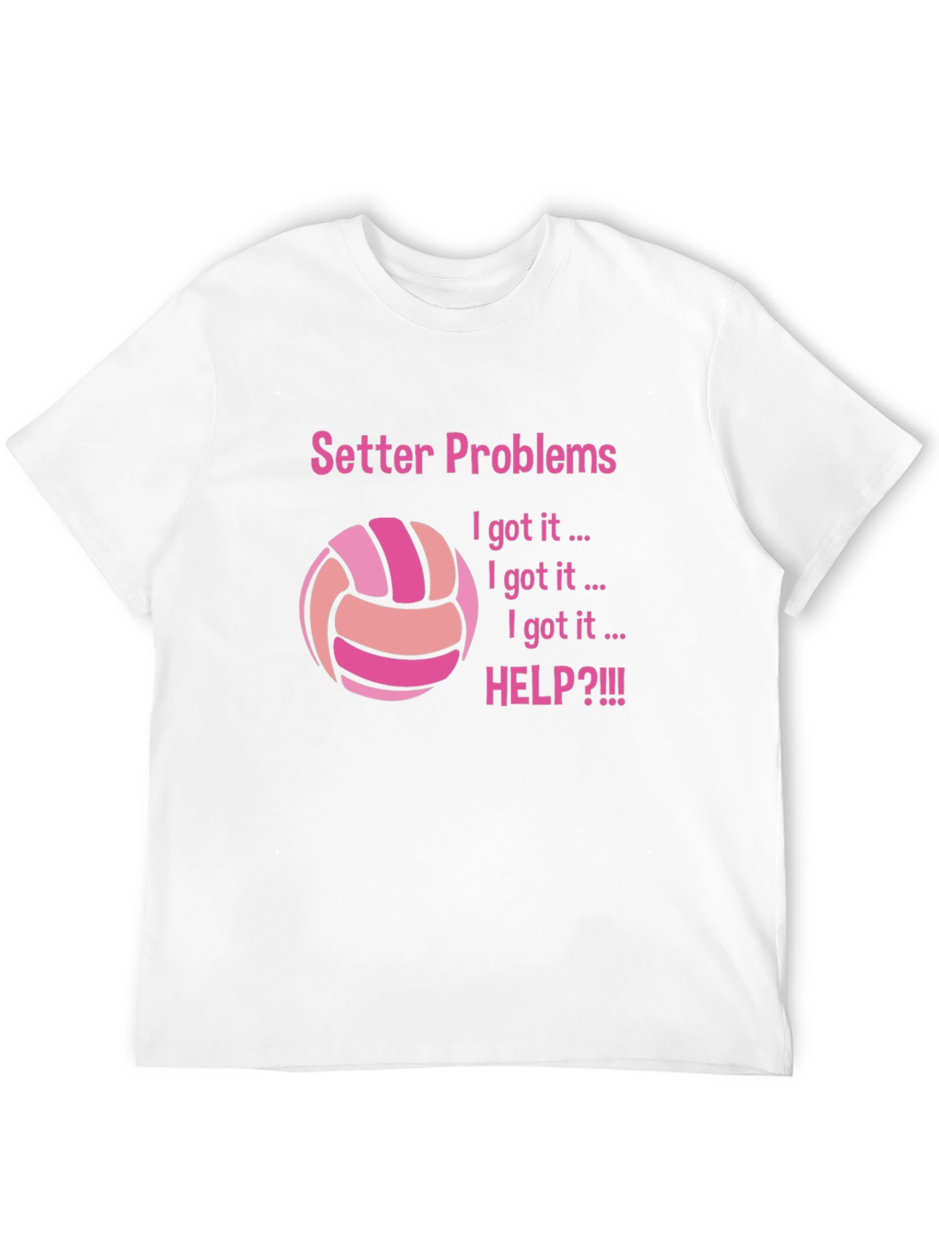 Setter Problems T-Shirt for Volleyball Players