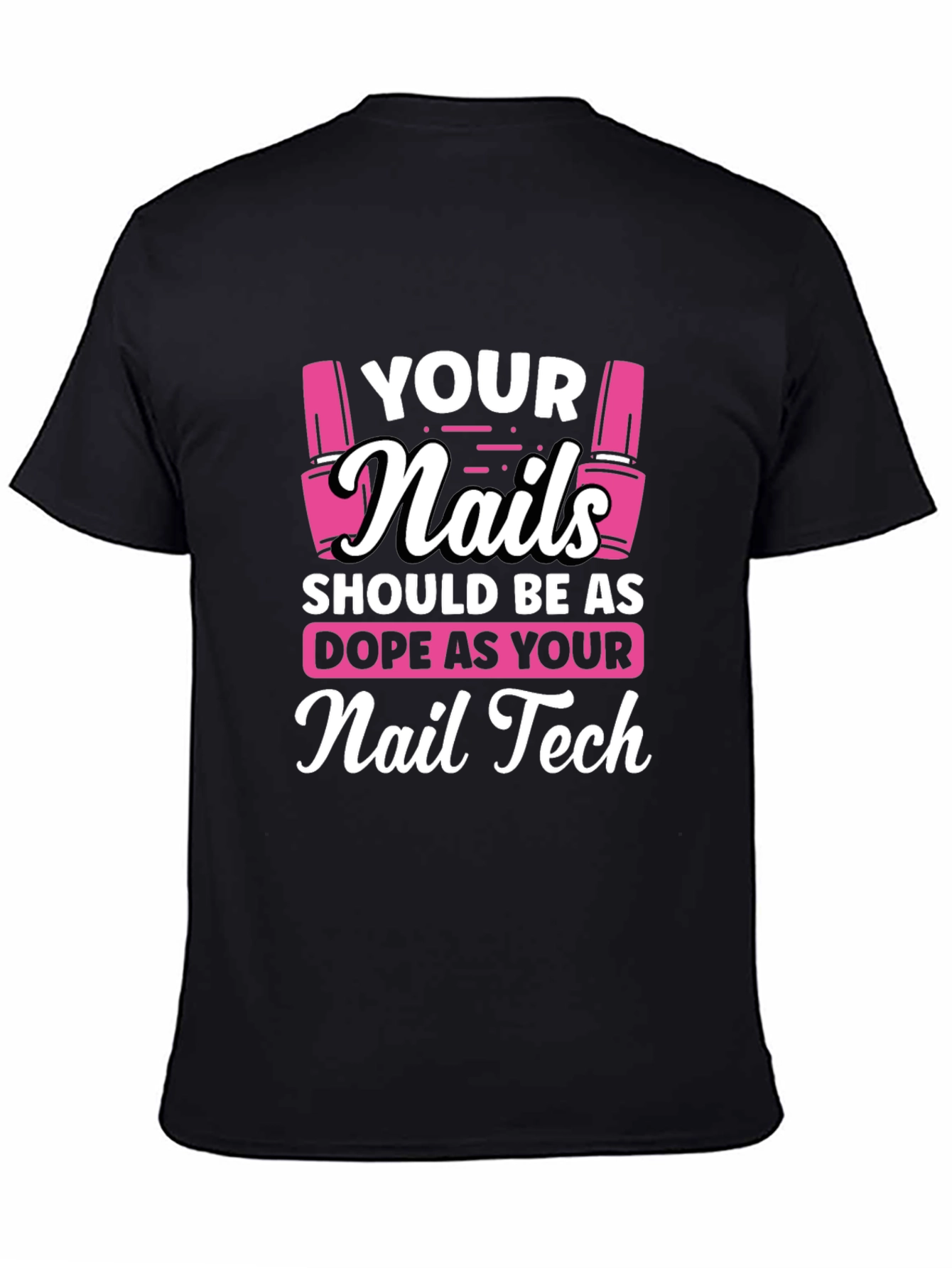 Dope Nail Tech T-Shirt