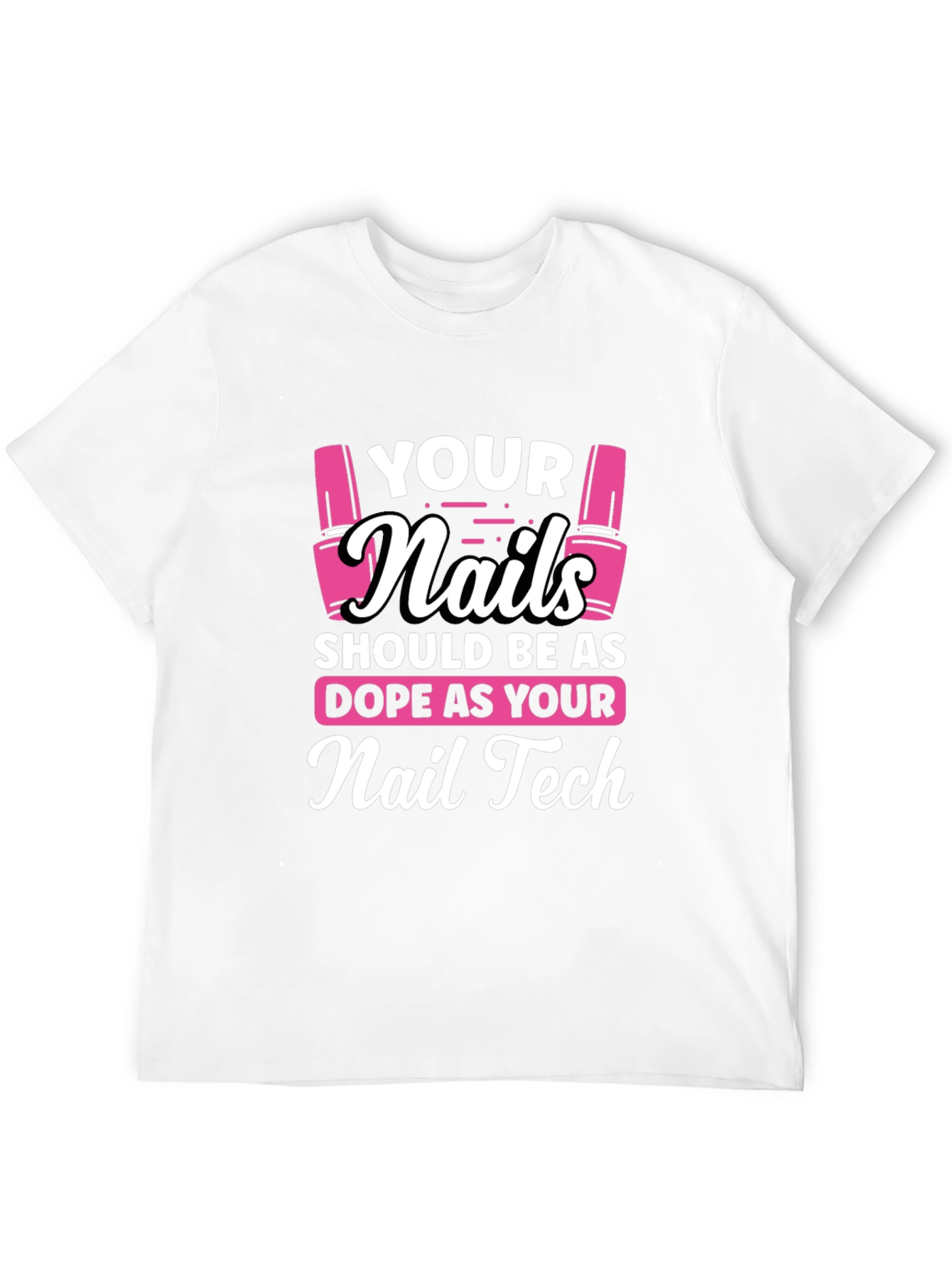 Dope Nail Tech T-Shirt