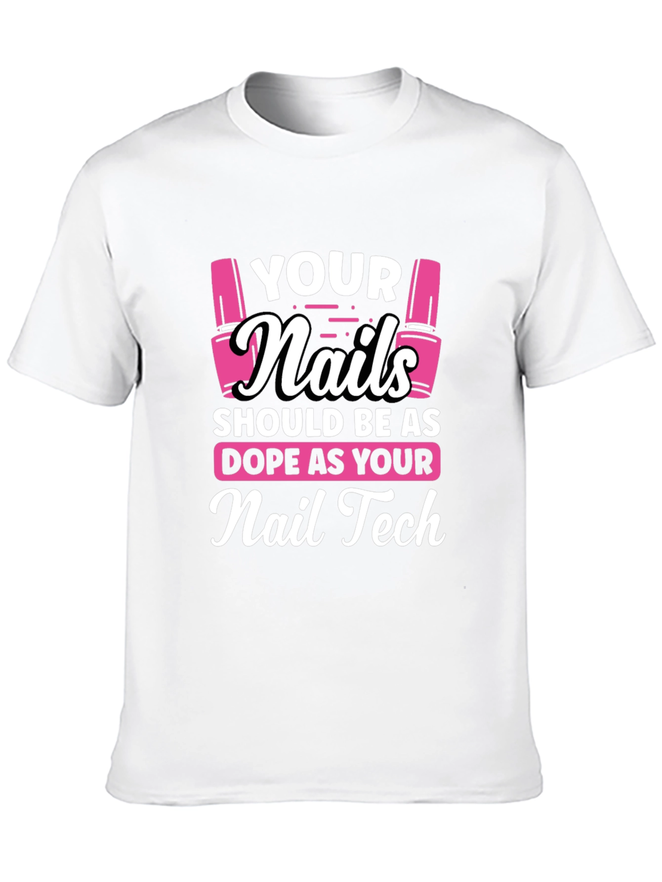 Dope Nail Tech T-Shirt
