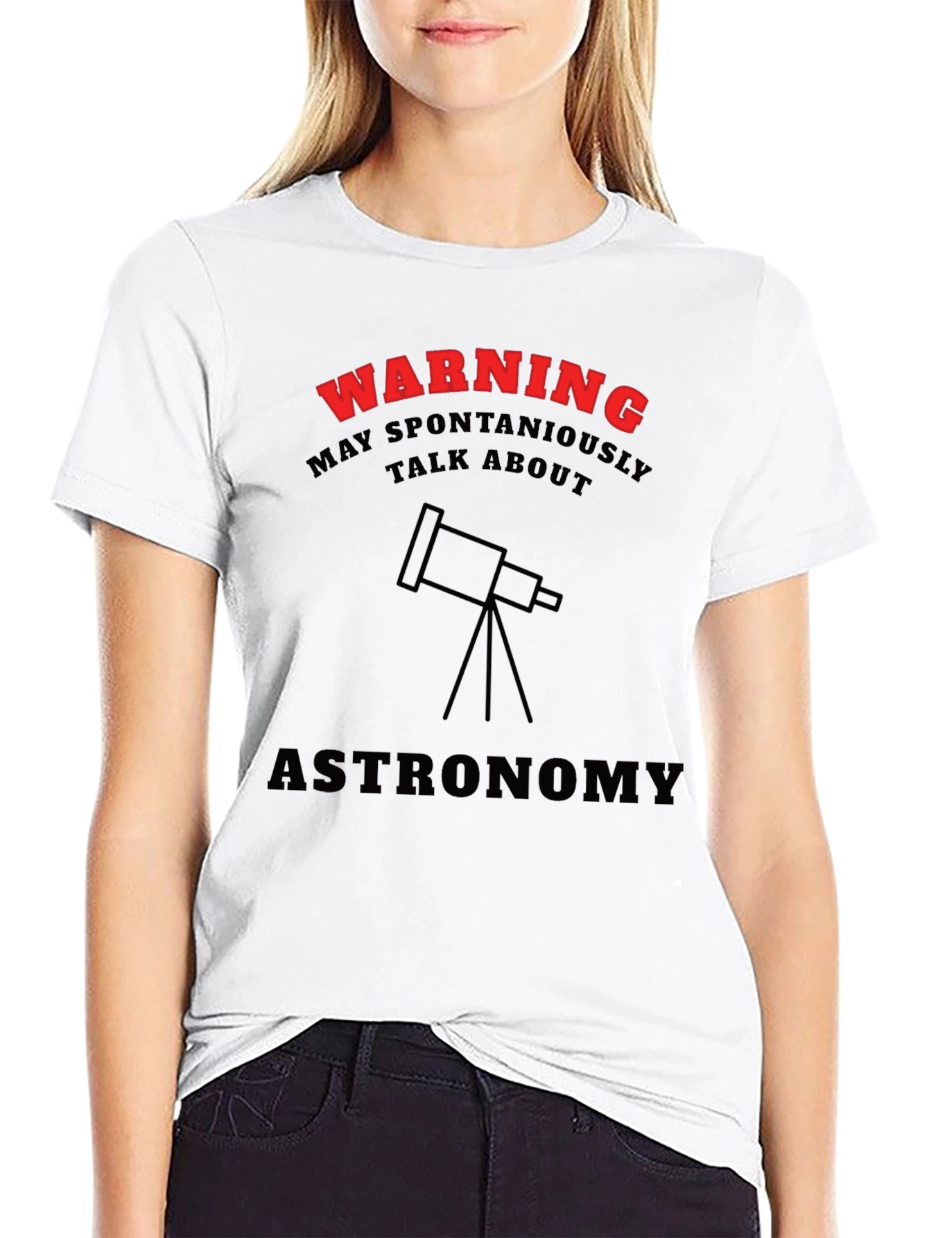 Astronomy Warning T-Shirt - Spontaneously Talk About Stars!