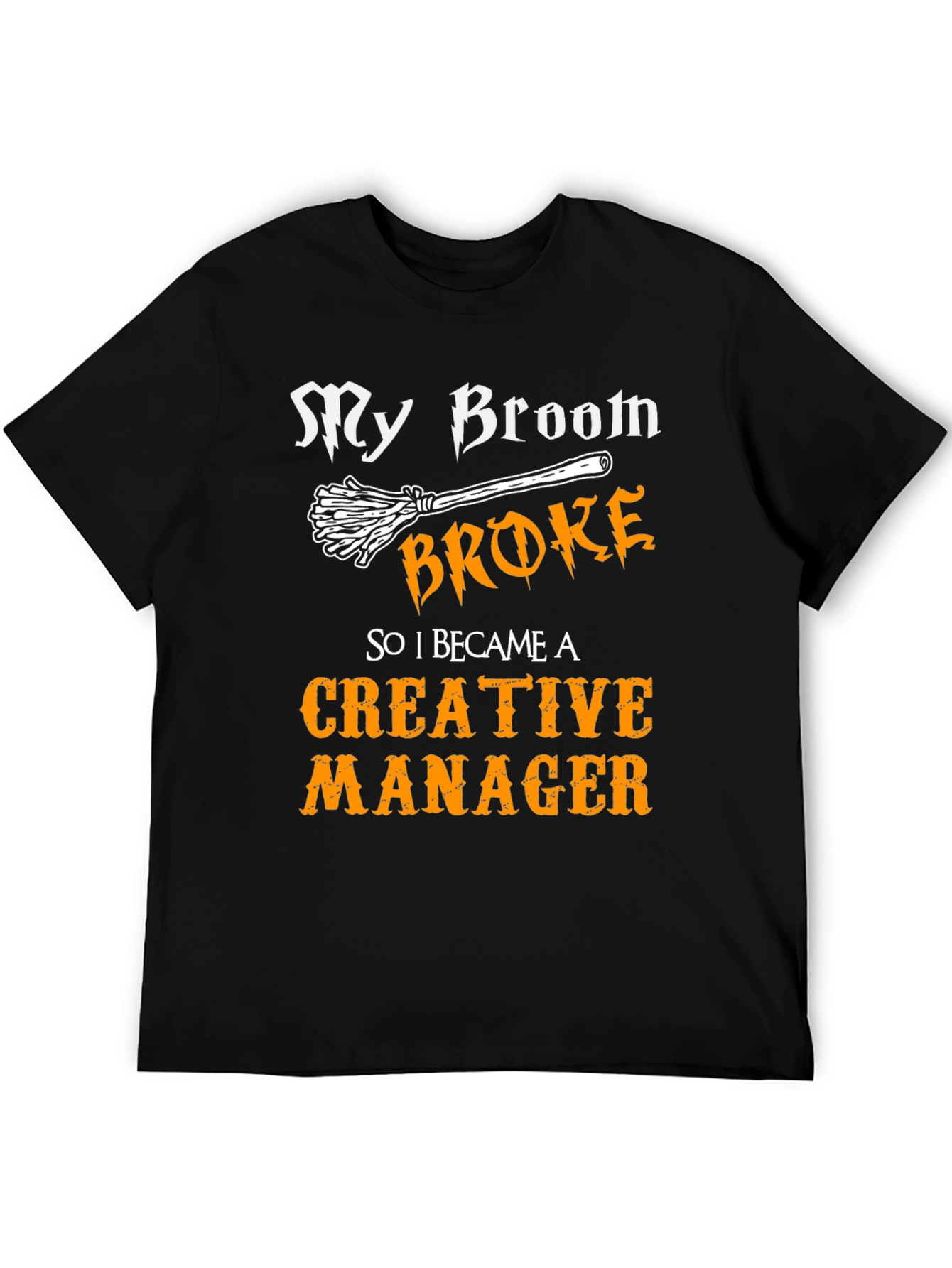 Creative Manager T-Shirt - Funny Halloween Design