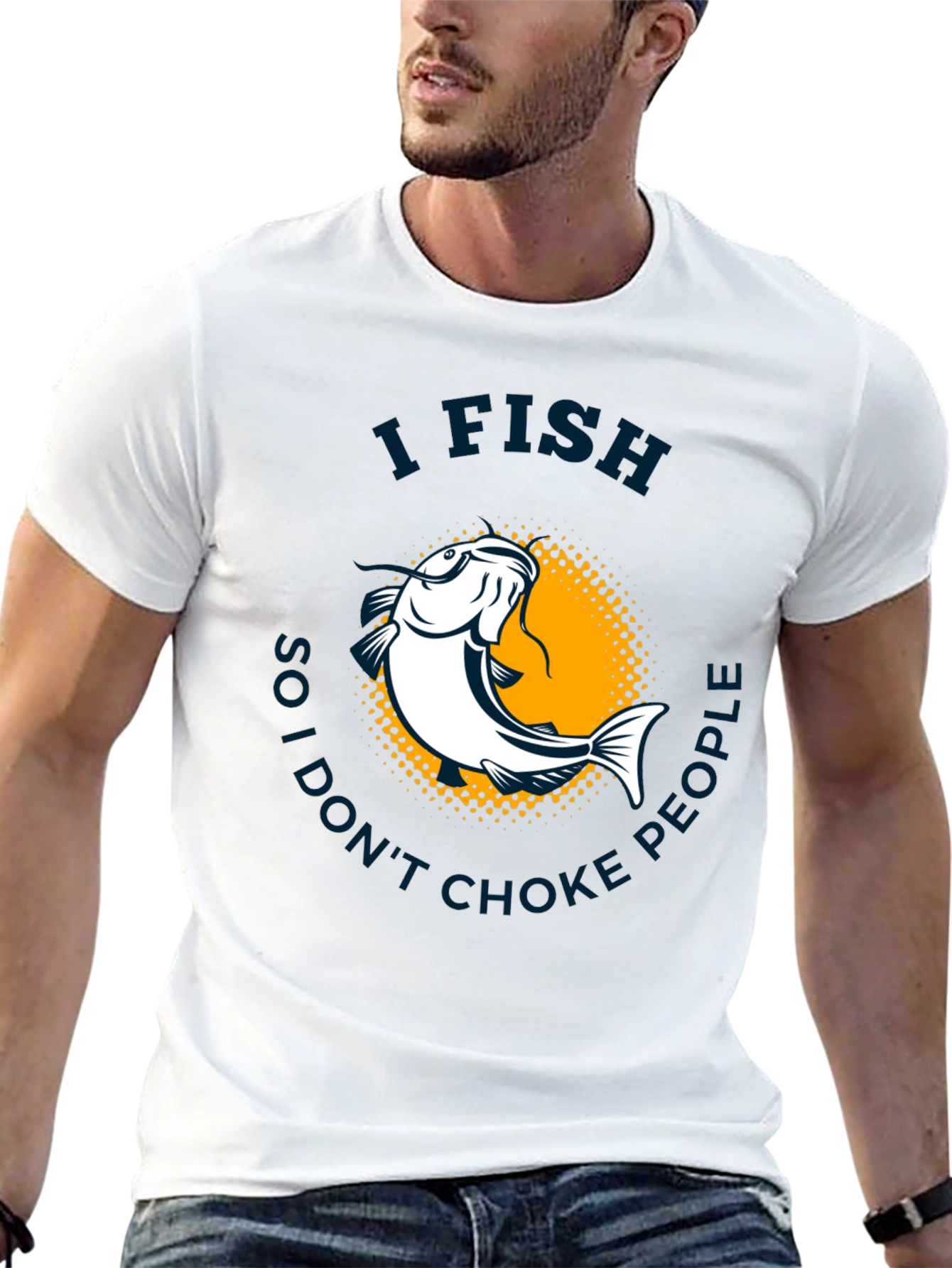 I Fish So I Dont Choke People T-Shirt