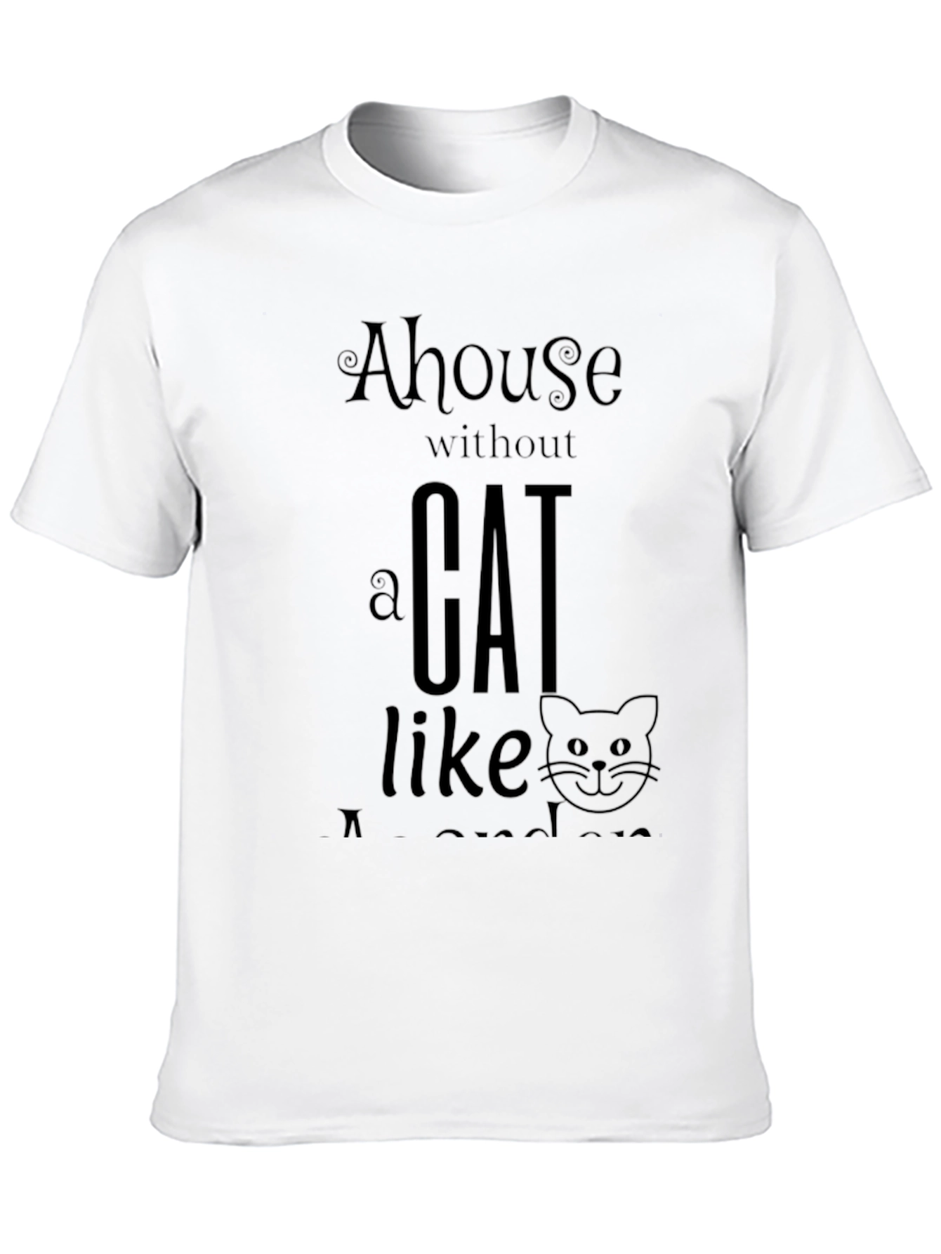 A House Without a Cat T-Shirt