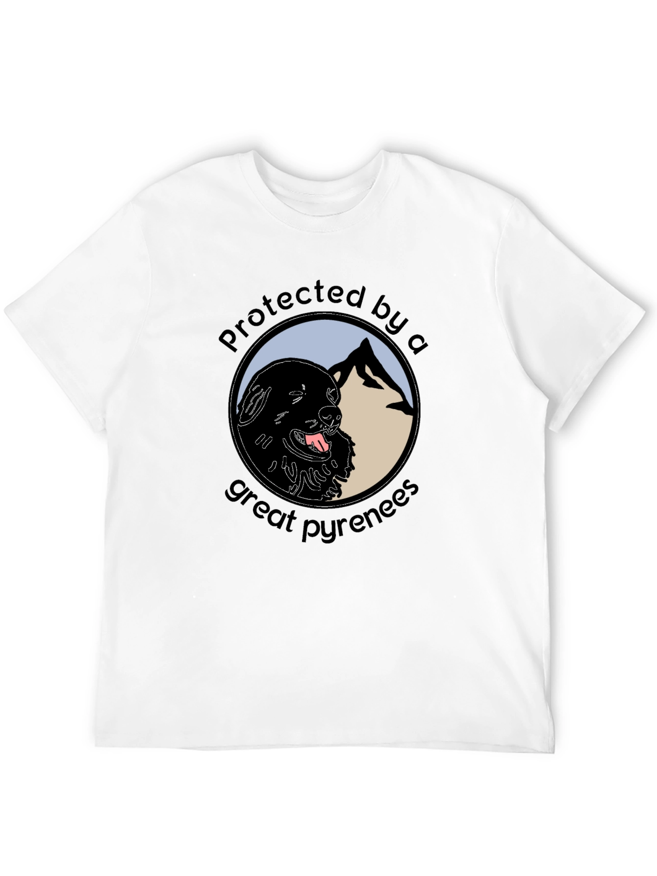 Protected by a Great Pyrenees T-Shirt