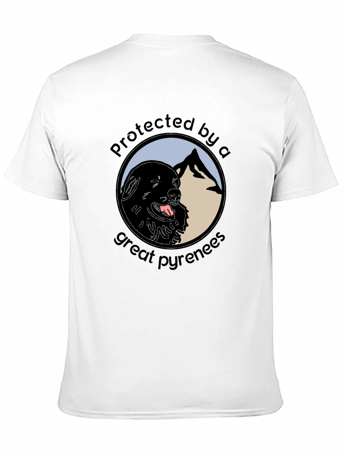 Protected by a Great Pyrenees T-Shirt