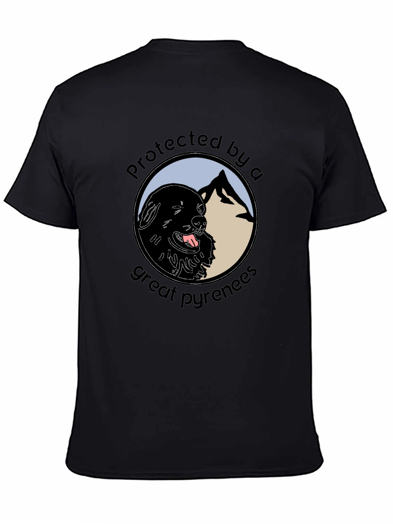 Protected by a Great Pyrenees T-Shirt