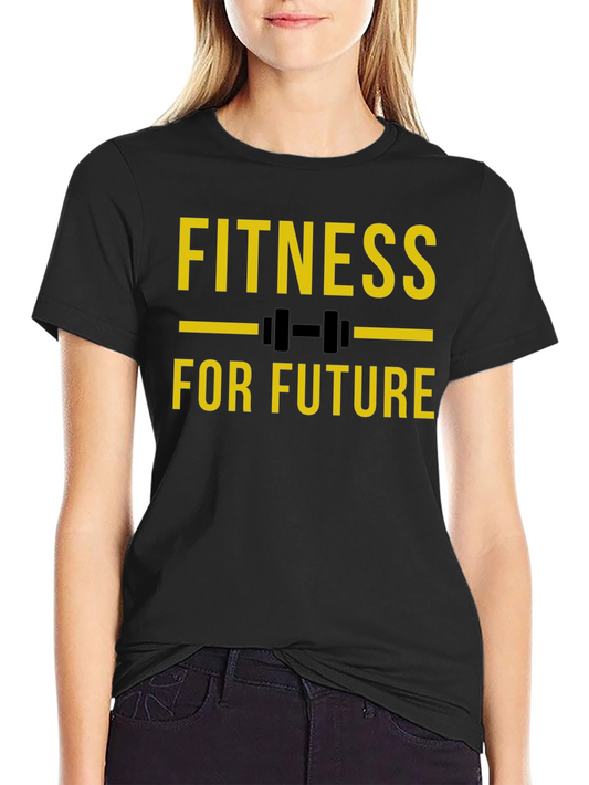 Fitness For Future Graphic Tee - Gym Motivation Shirt