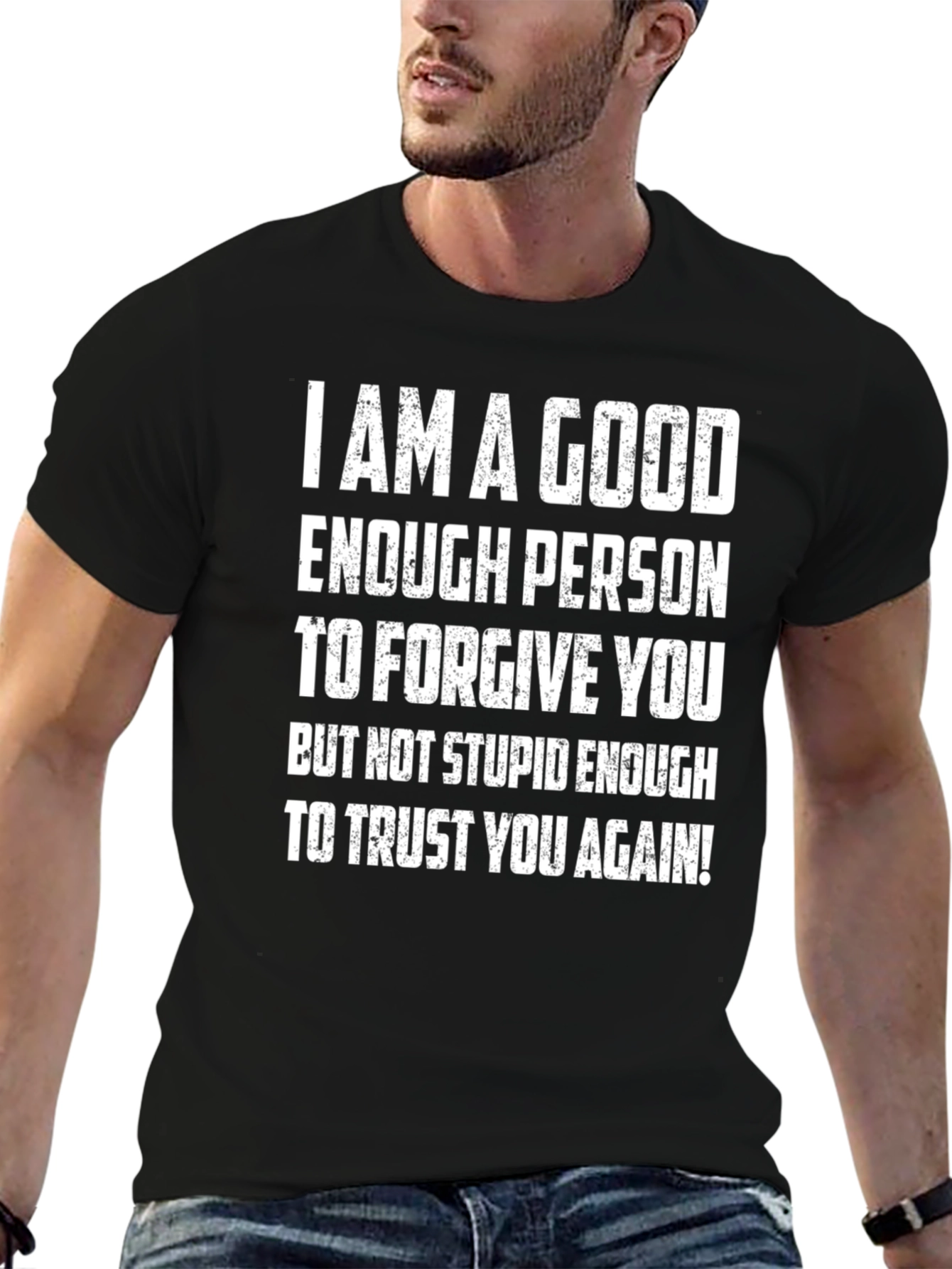 Funny Forgive but Not Trust Again Graphic Tee