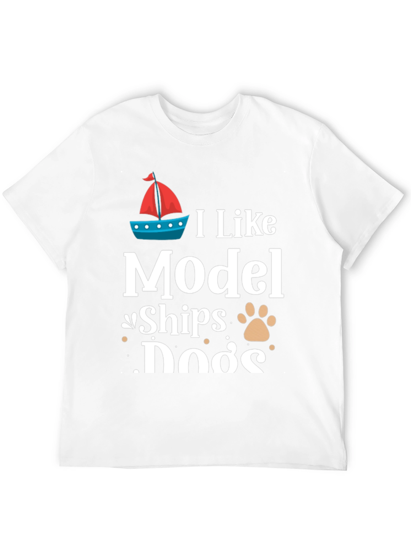 I Like Model Ships and Dogs T-Shirt