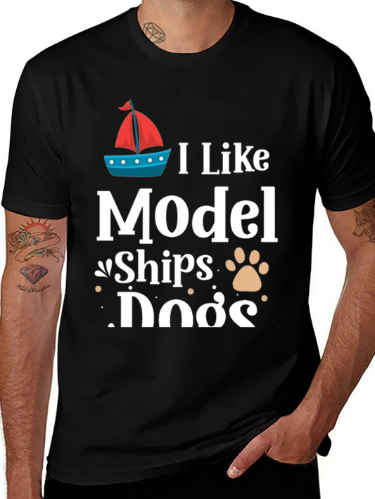 I Like Model Ships and Dogs T-Shirt