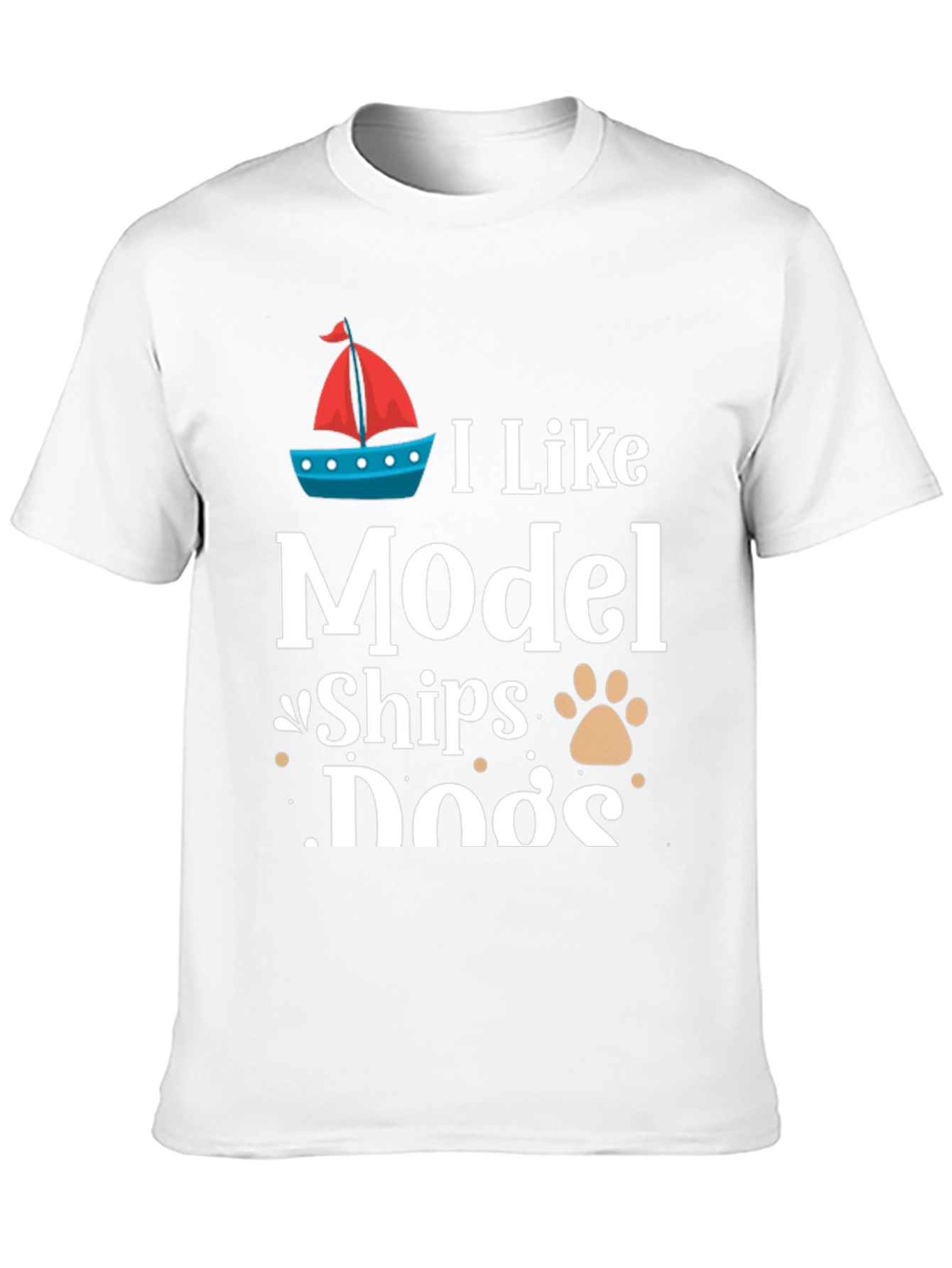 I Like Model Ships and Dogs T-Shirt