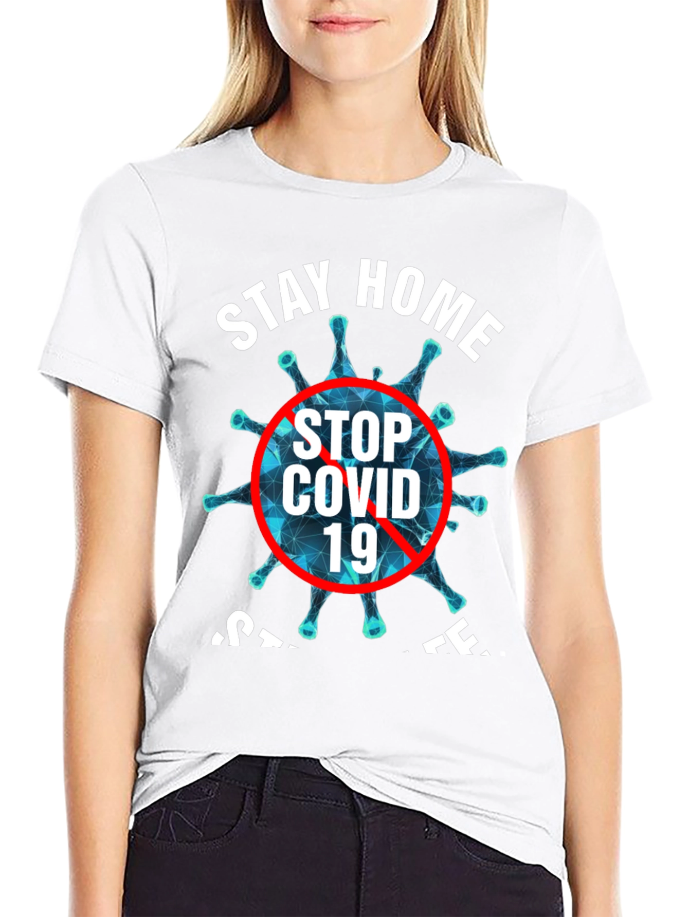 Stay Home Stop COVID 19 Black T-Shirt