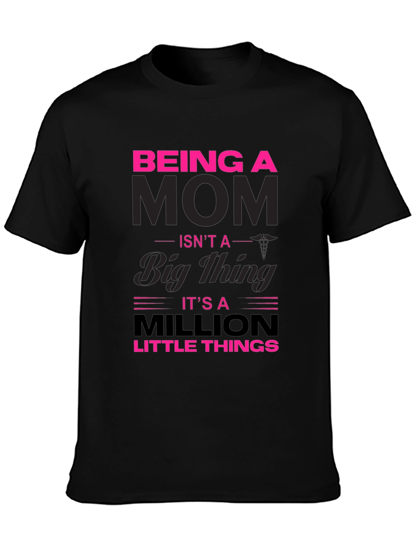 Being A Mom Graphic T-Shirt