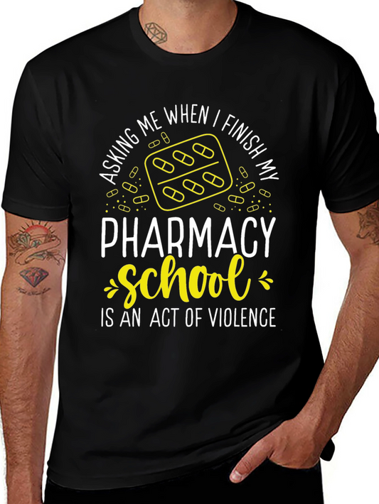 Pharmacy School Violence T-Shirt