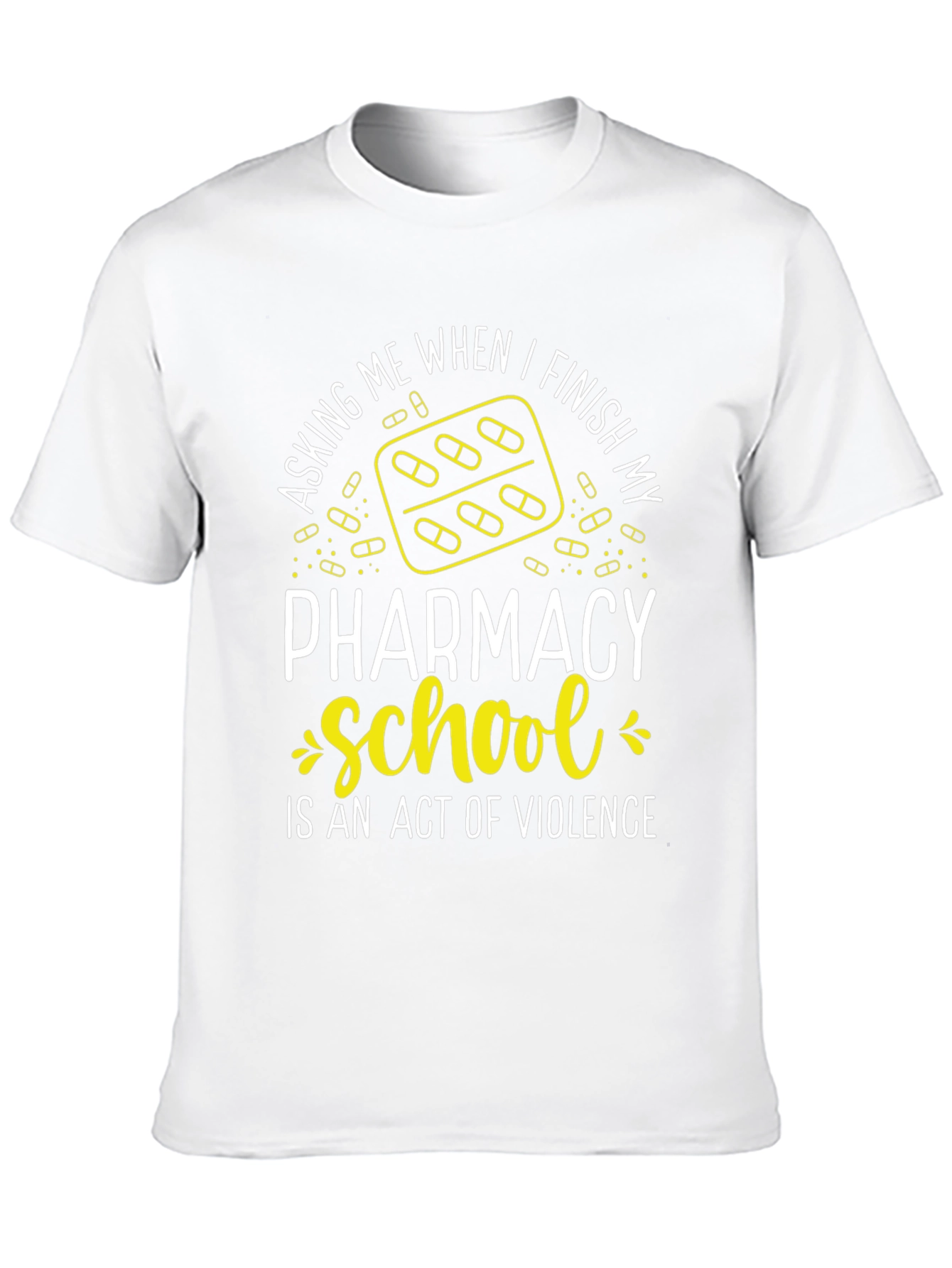 Pharmacy School Violence T-Shirt