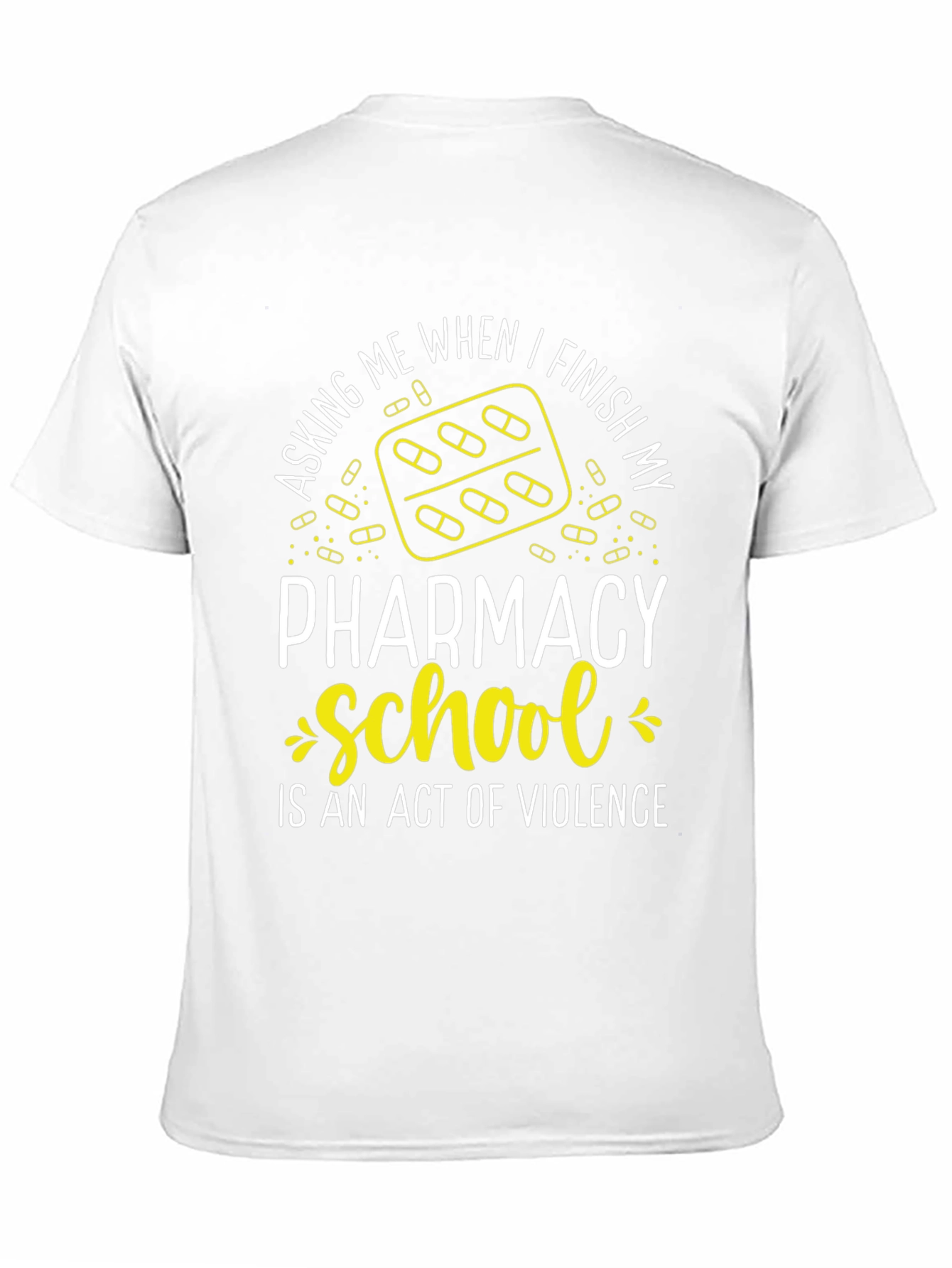 Pharmacy School Violence T-Shirt
