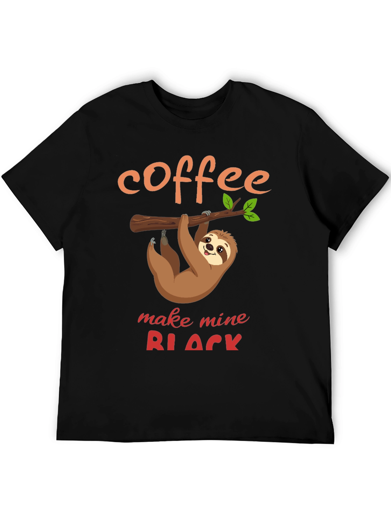 Coffee Sloth T-Shirt - Make Mine Black Funny Tee