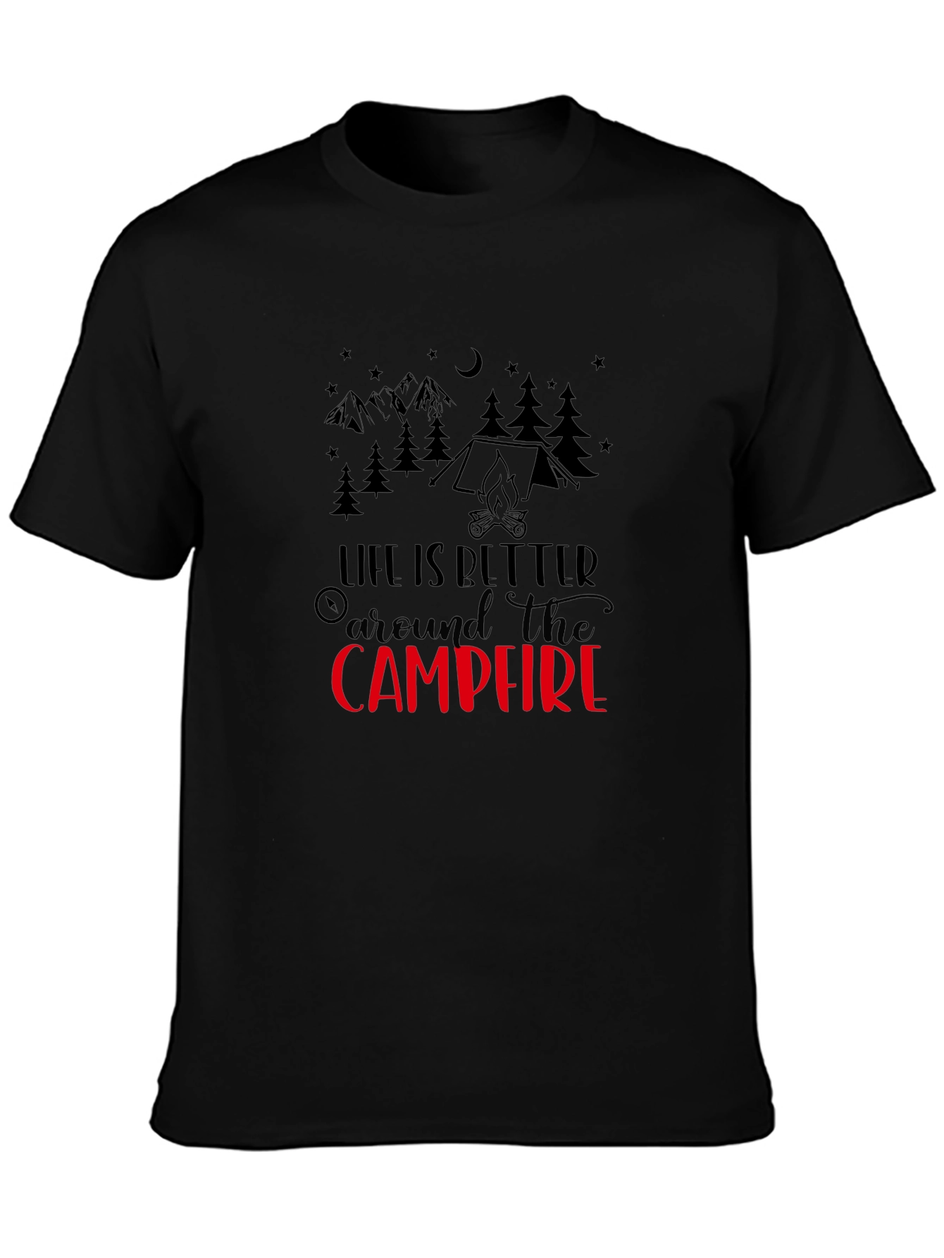 Life is Better Around The Campfire Tee