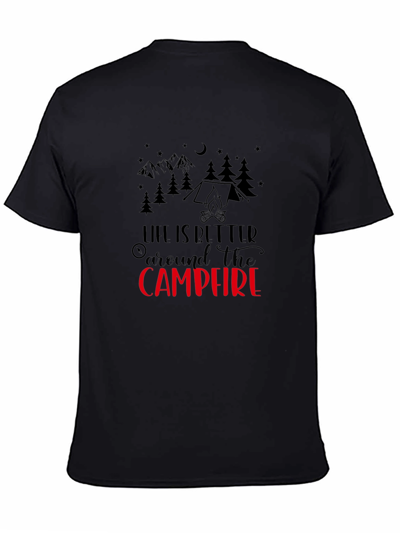Life is Better Around The Campfire Tee