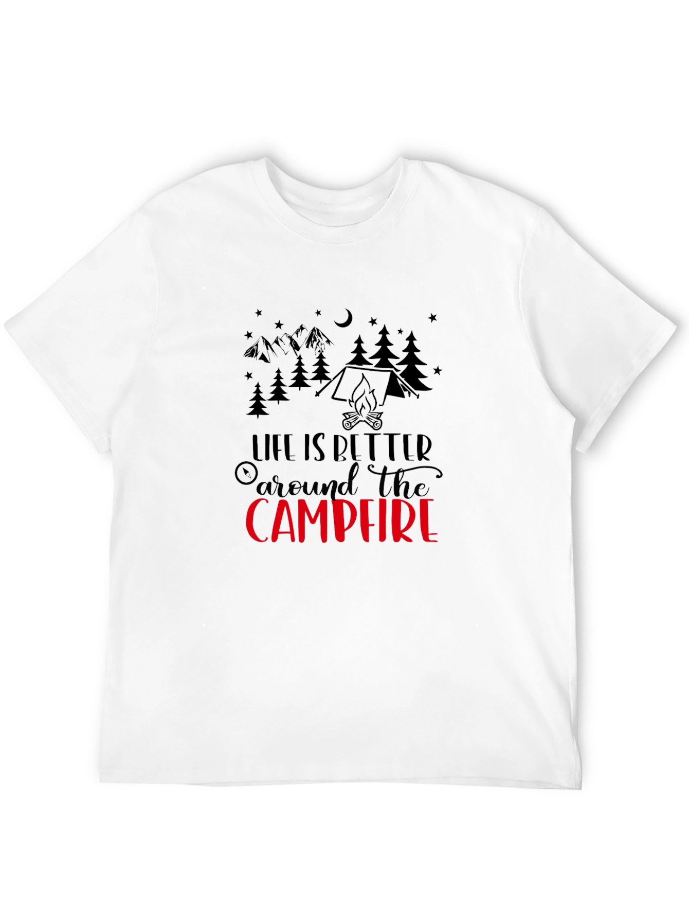 Life is Better Around The Campfire Tee